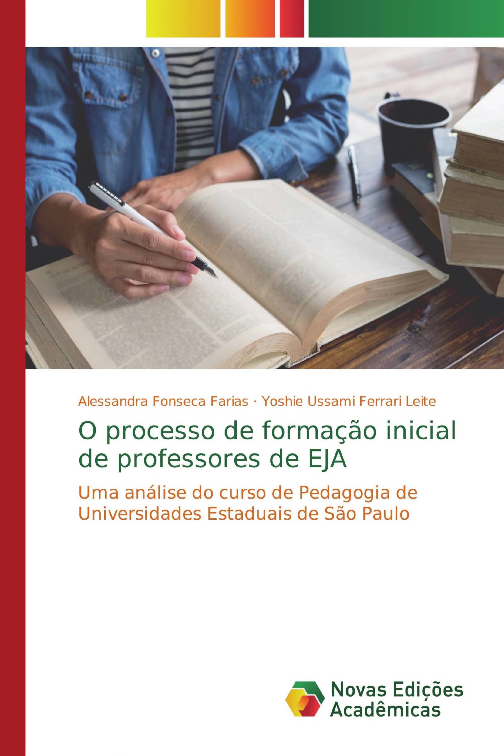 O processo de formação inicial de professores de EJA