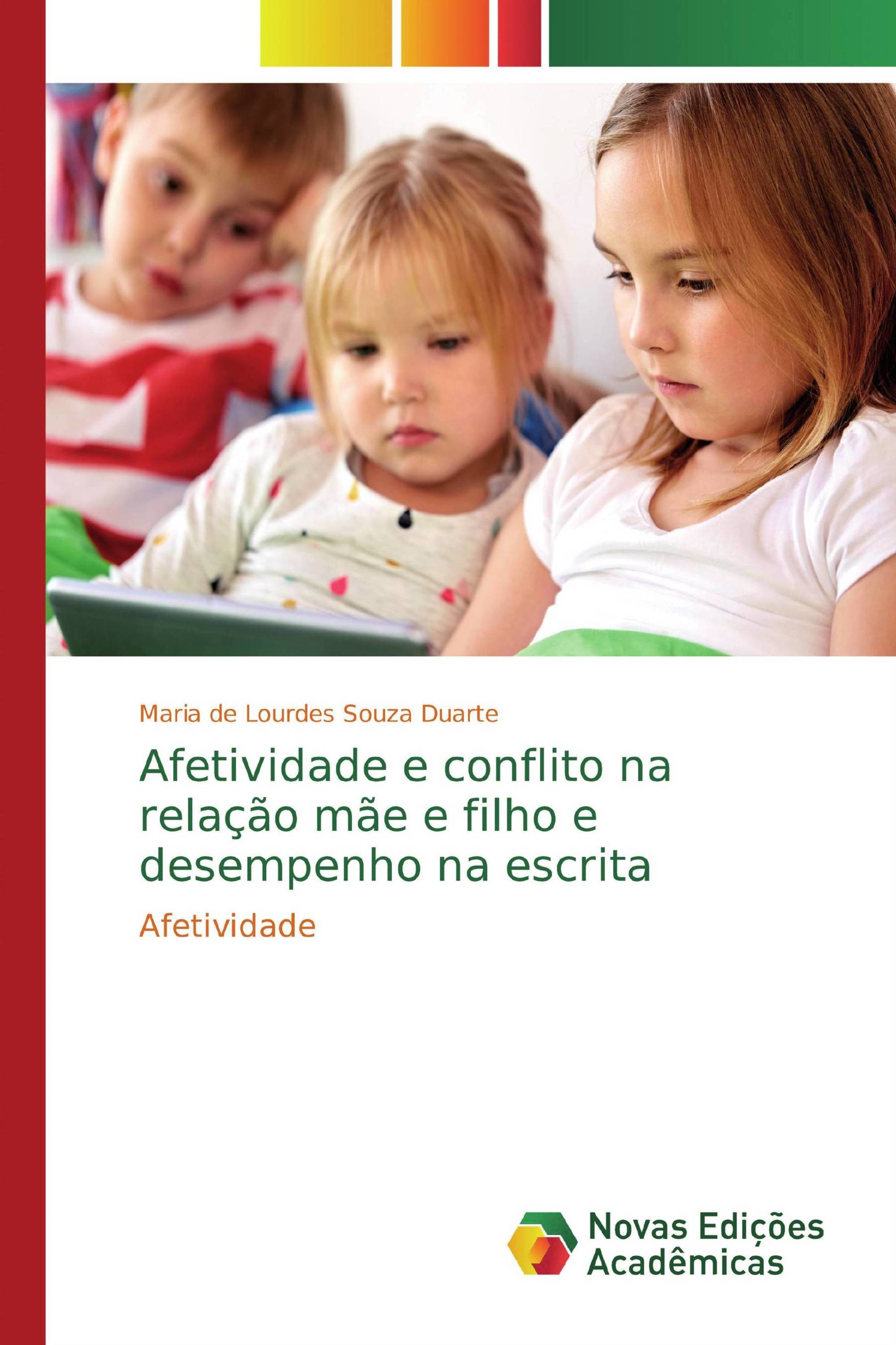 Afetividade e conflito na relação mãe e filho e desempenho na escrita