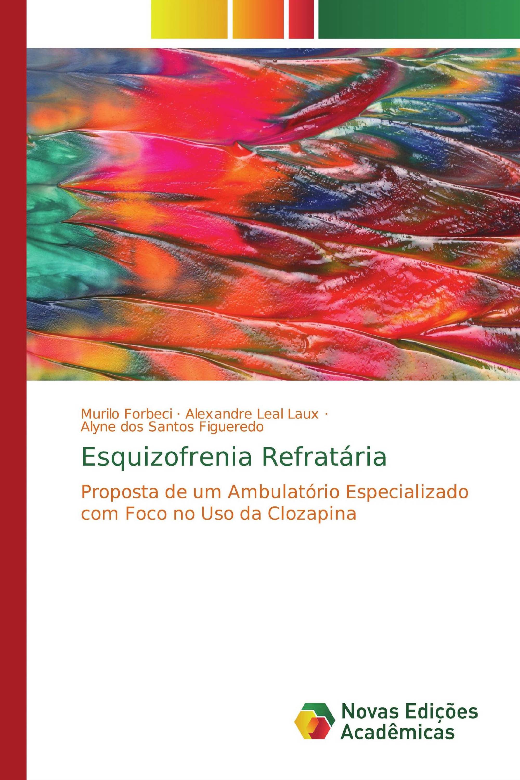 Esquizofrenia Refratária