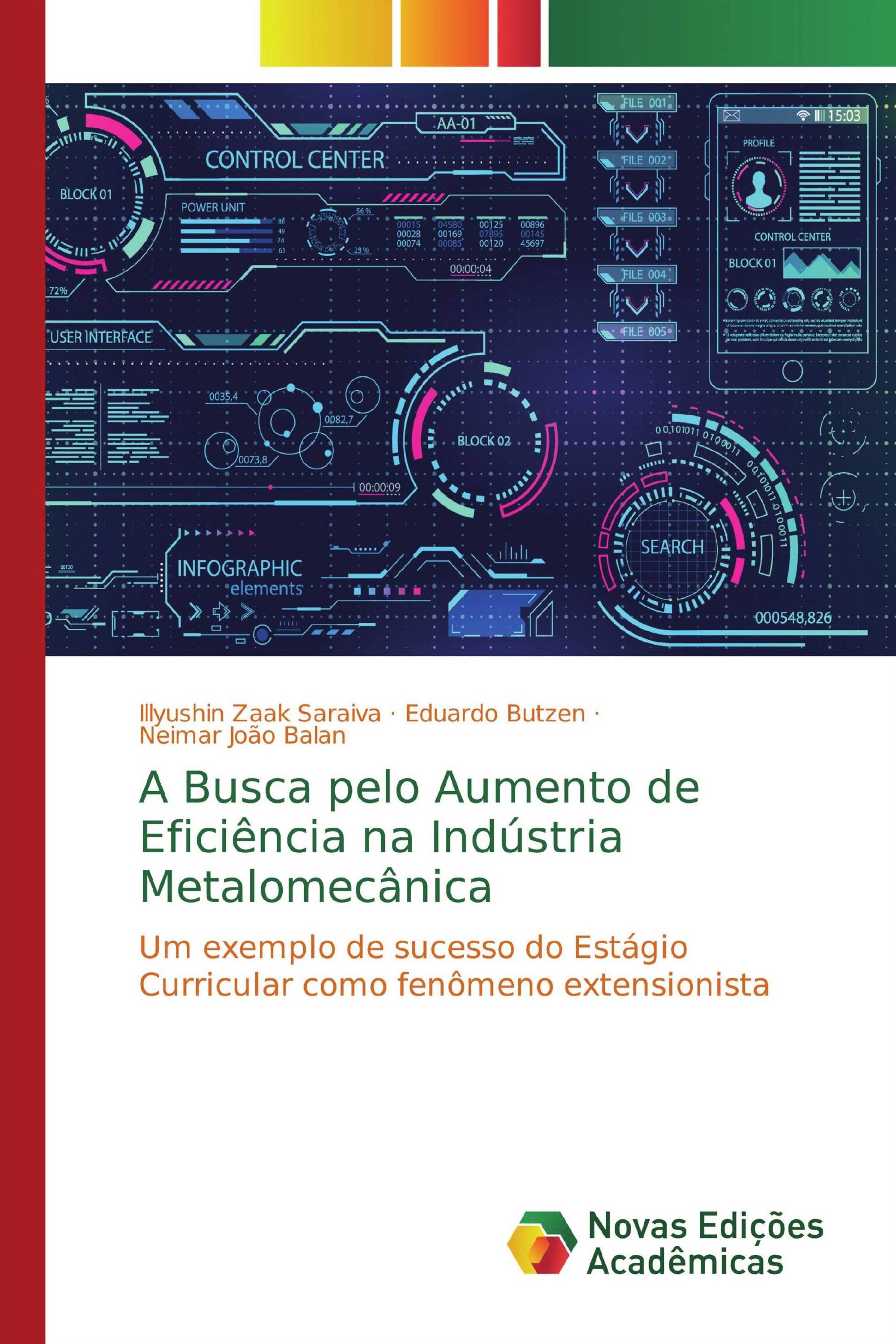 A Busca pelo Aumento de Eficiência na Indústria Metalomecânica