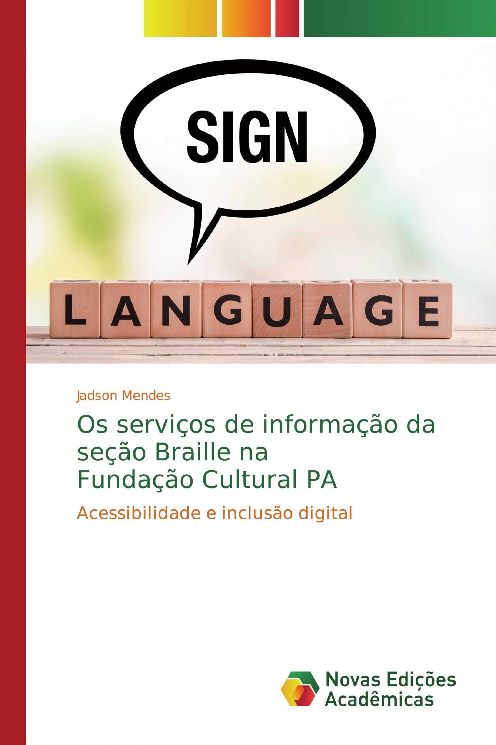 Os serviços de informação da seção Braille na Fundação Cultural PA