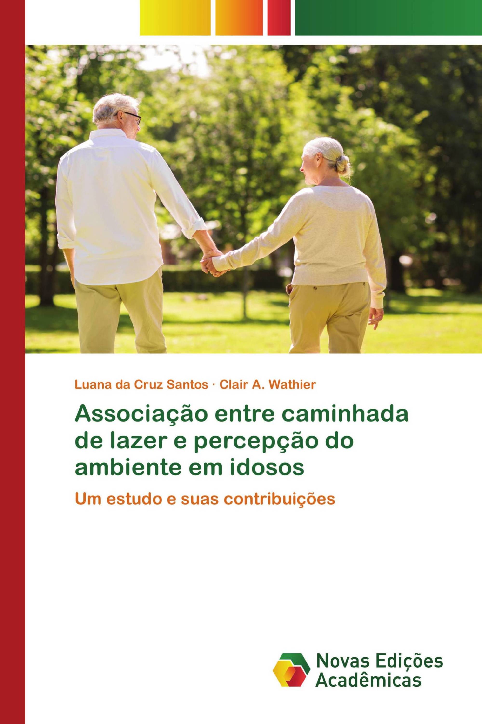 Associação entre caminhada de lazer e percepção do ambiente em idosos