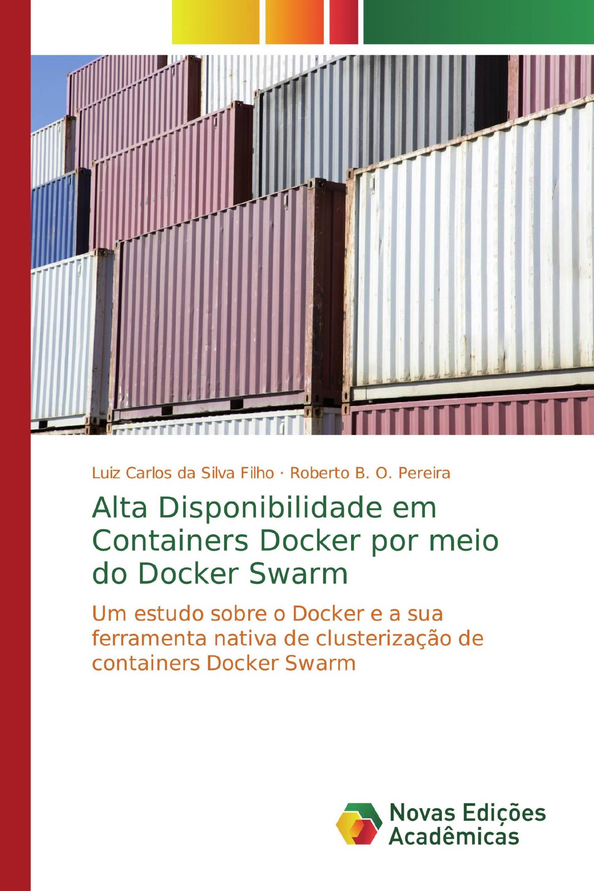 Alta Disponibilidade em Containers Docker por meio do Docker Swarm