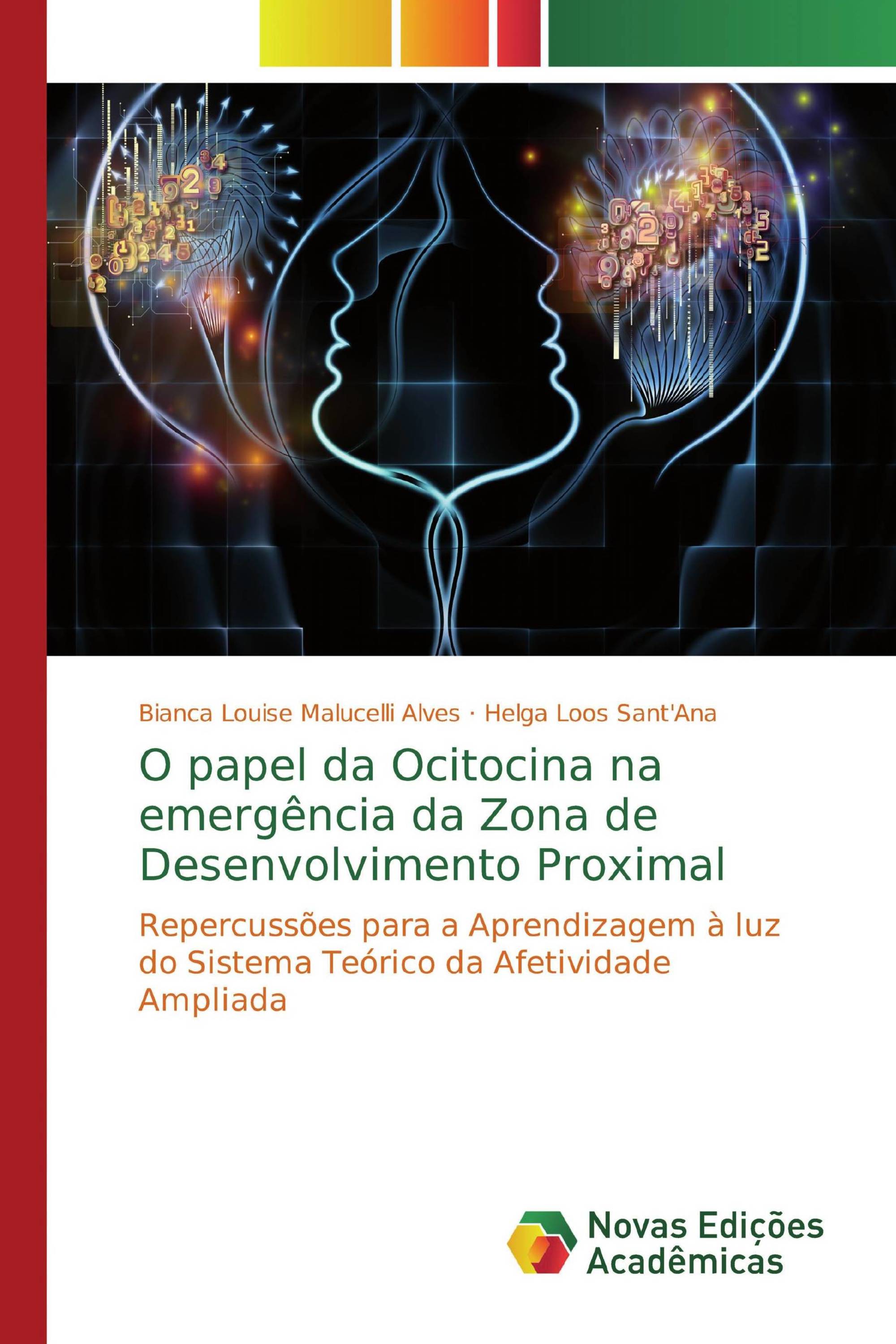 O papel da Ocitocina na emergência da Zona de Desenvolvimento Proximal