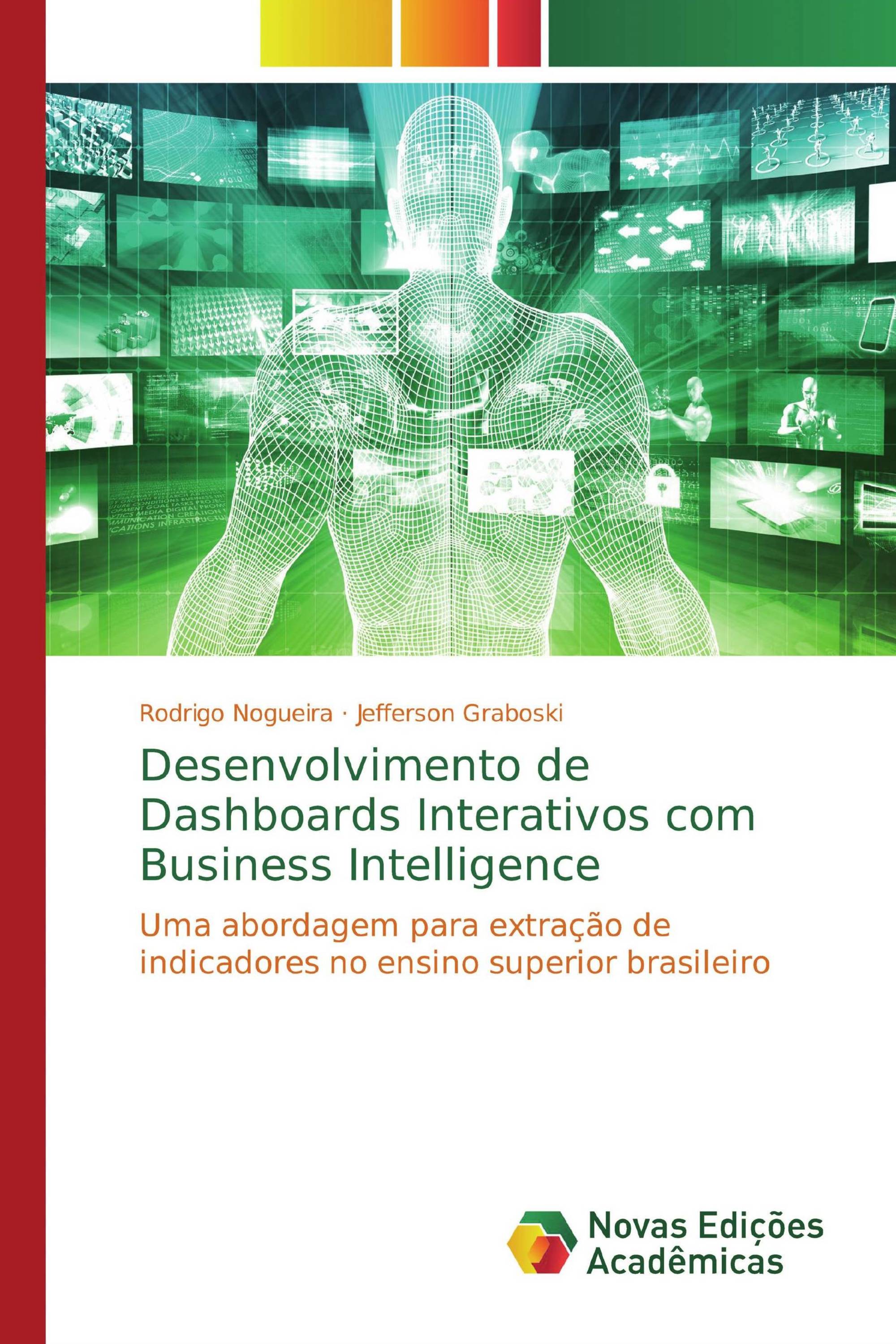 Desenvolvimento de Dashboards Interativos com Business Intelligence