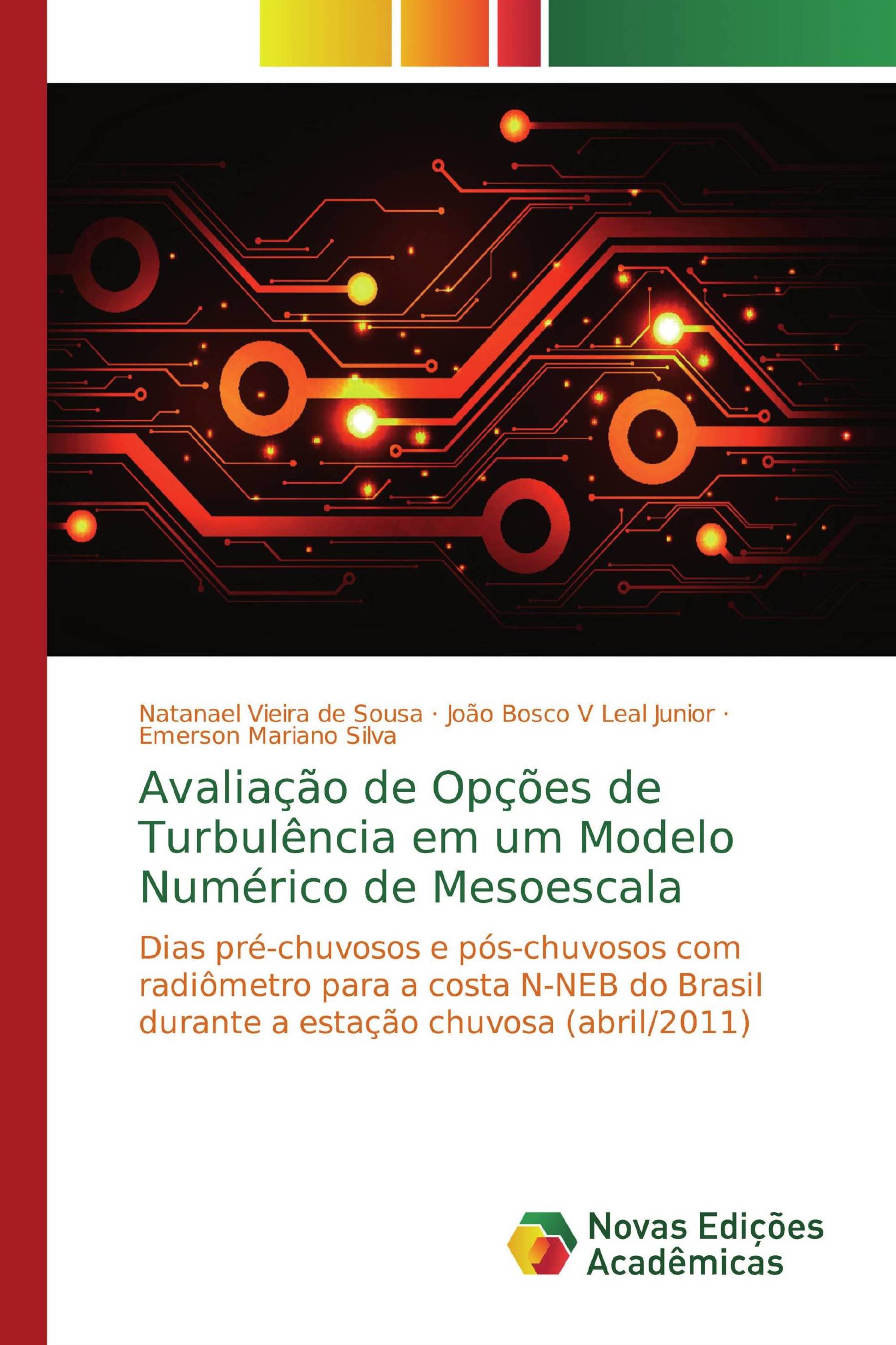 Avaliação de Opções de Turbulência em um Modelo Numérico de Mesoescala