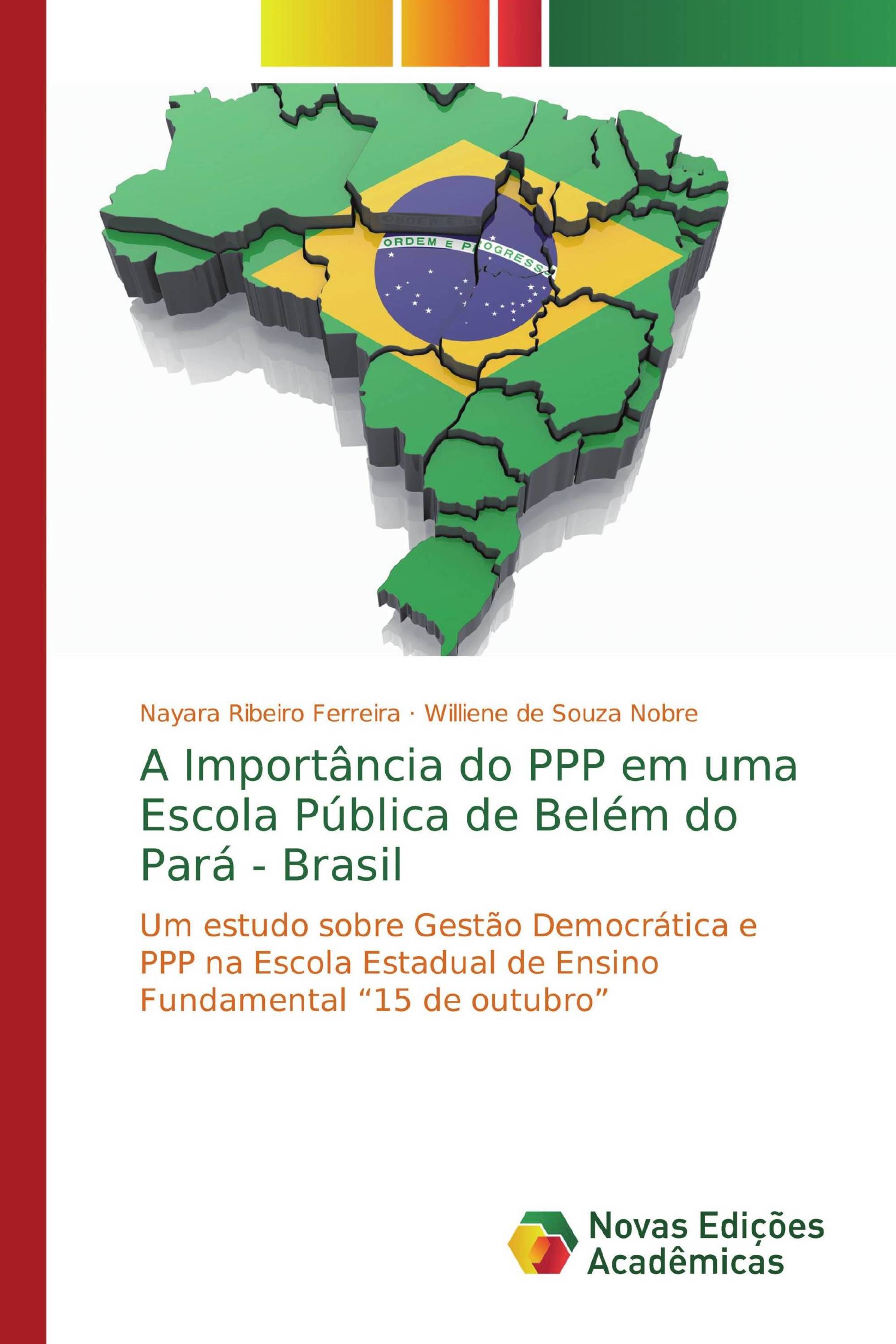 A Importância do PPP em uma Escola Pública de Belém do Pará - Brasil