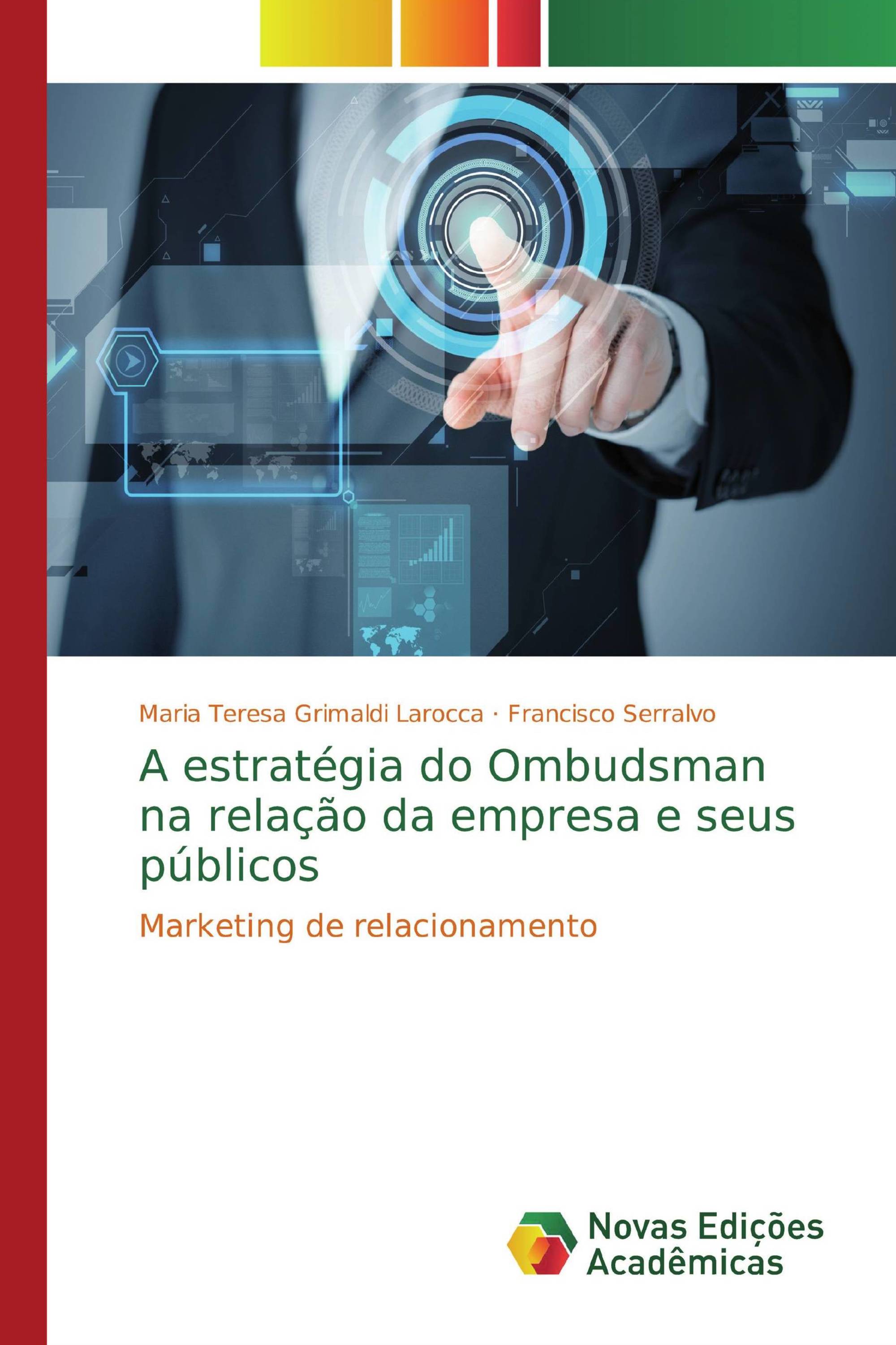 A estratégia do Ombudsman na relação da empresa e seus públicos