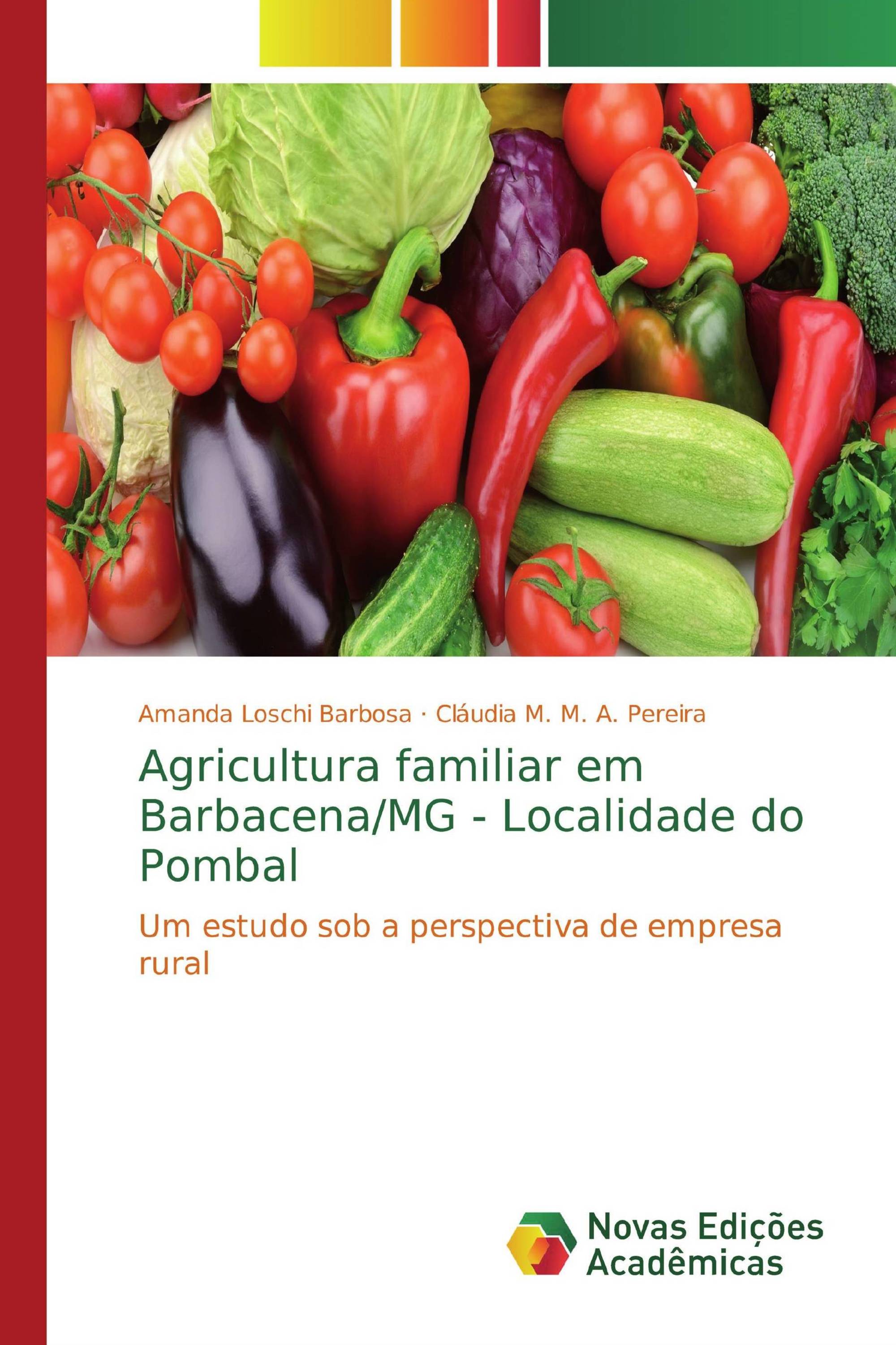 Agricultura familiar em Barbacena/MG - Localidade do Pombal