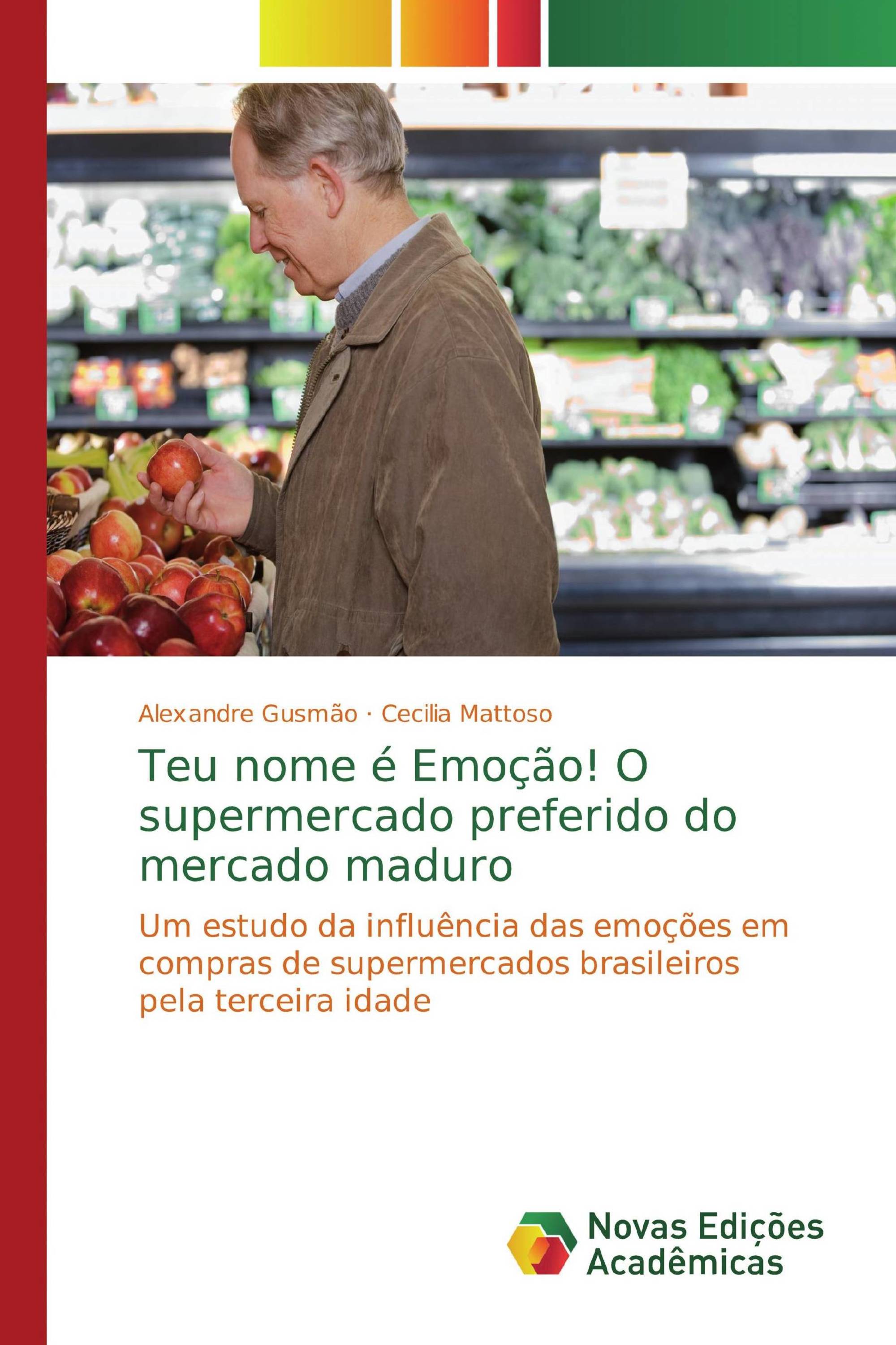 Teu nome é Emoção! O supermercado preferido do mercado maduro