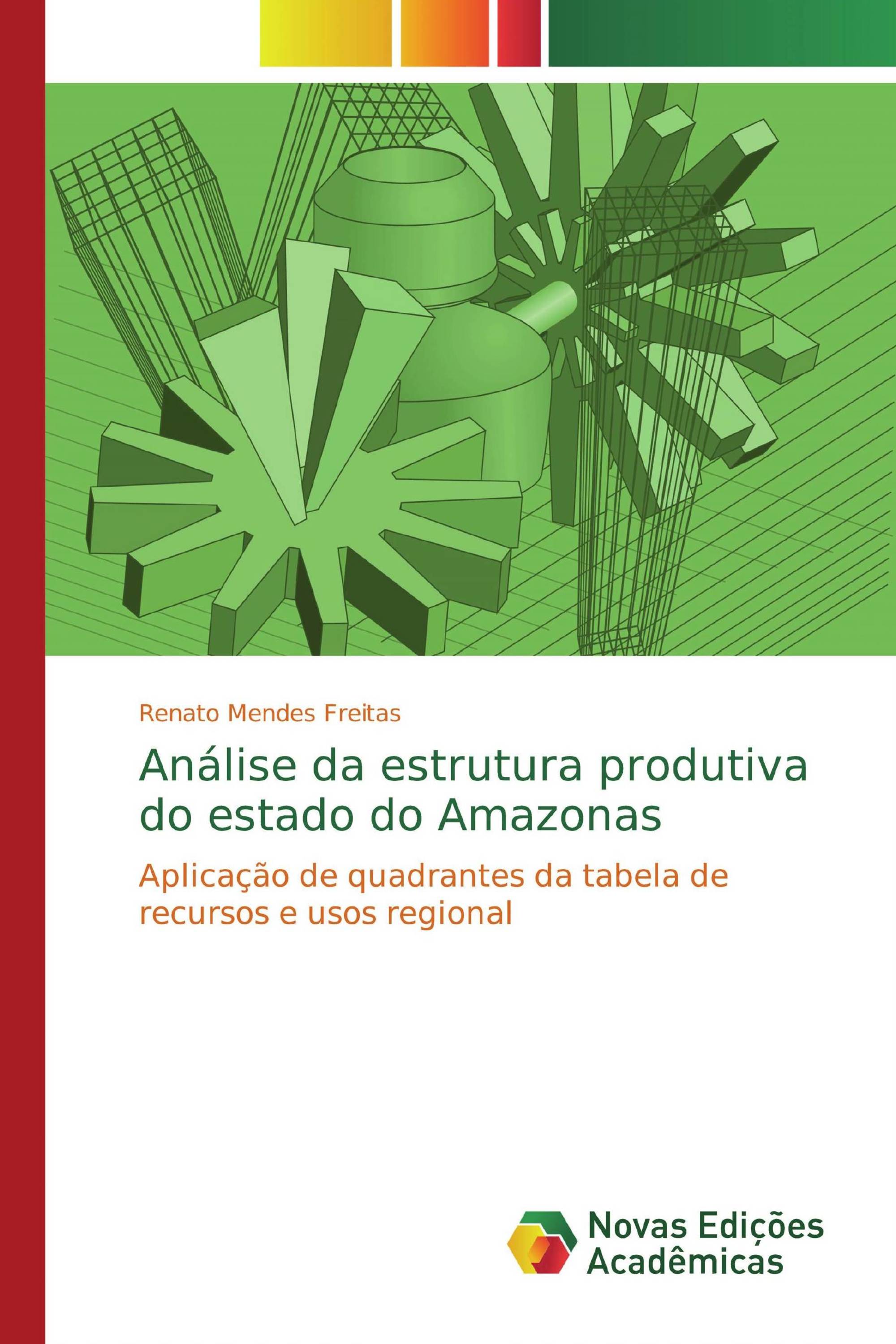 Análise da estrutura produtiva do estado do Amazonas