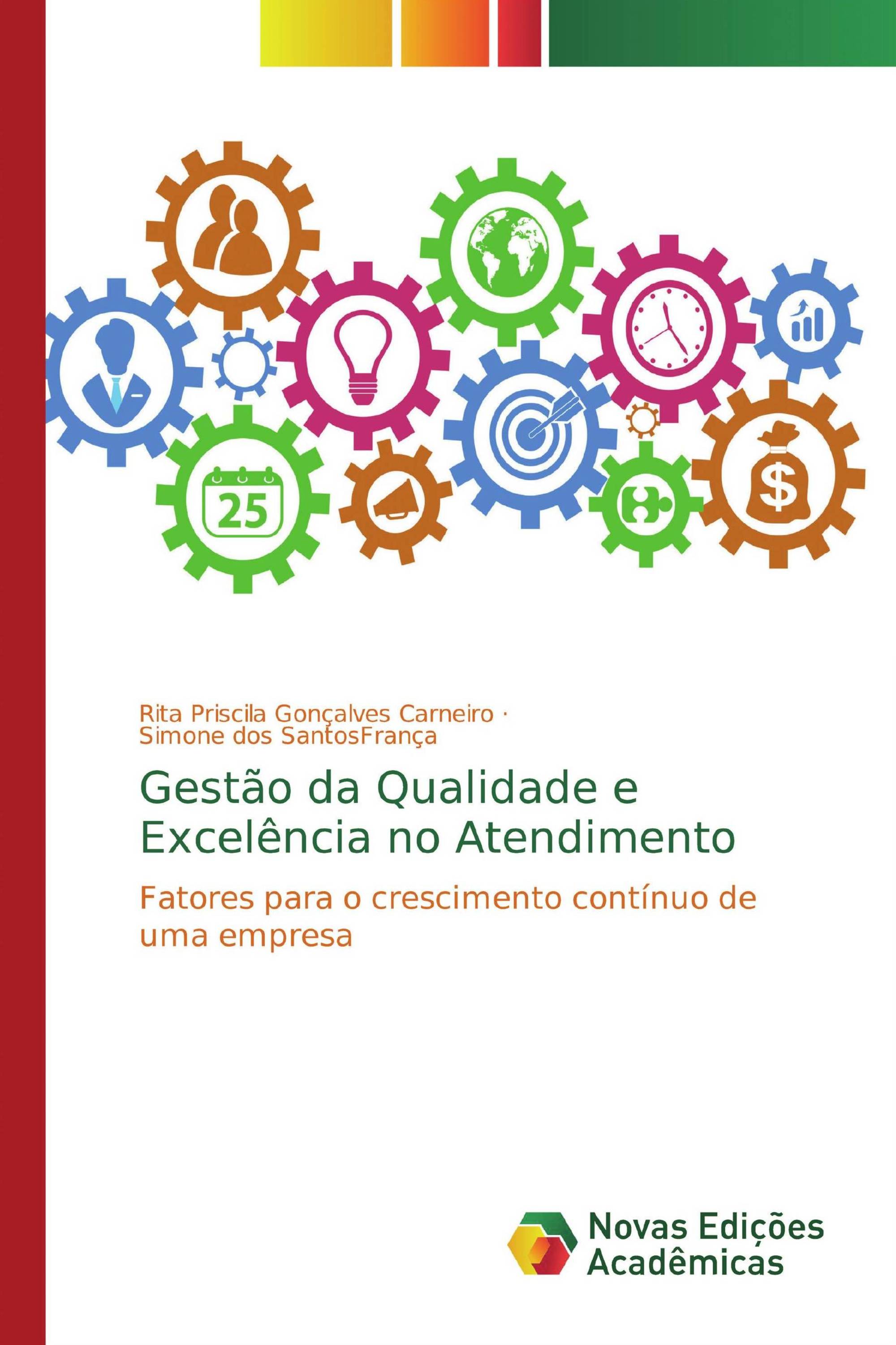 Gestão da Qualidade e Excelência no Atendimento