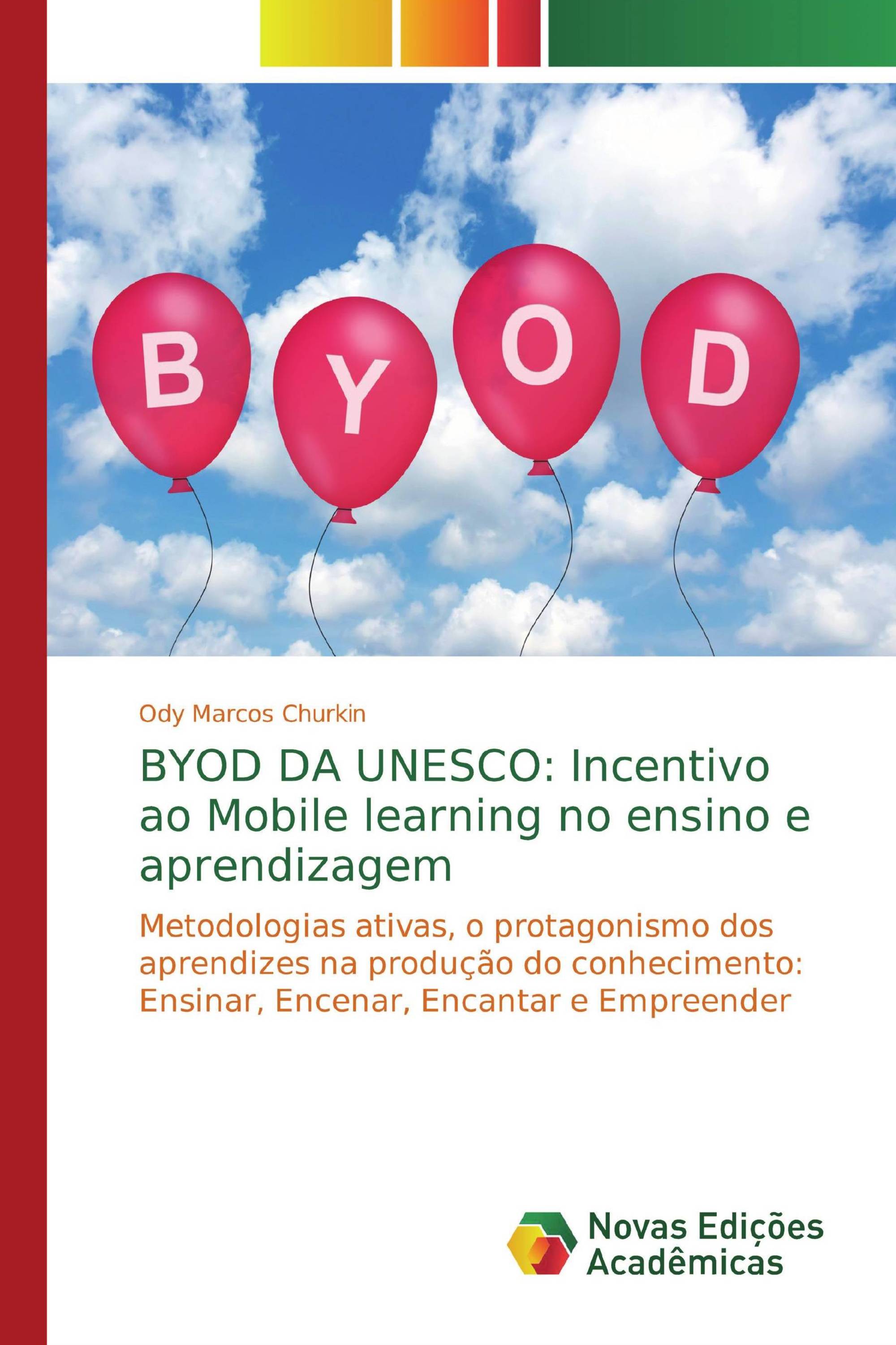 BYOD DA UNESCO: Incentivo ao Mobile learning no ensino e aprendizagem