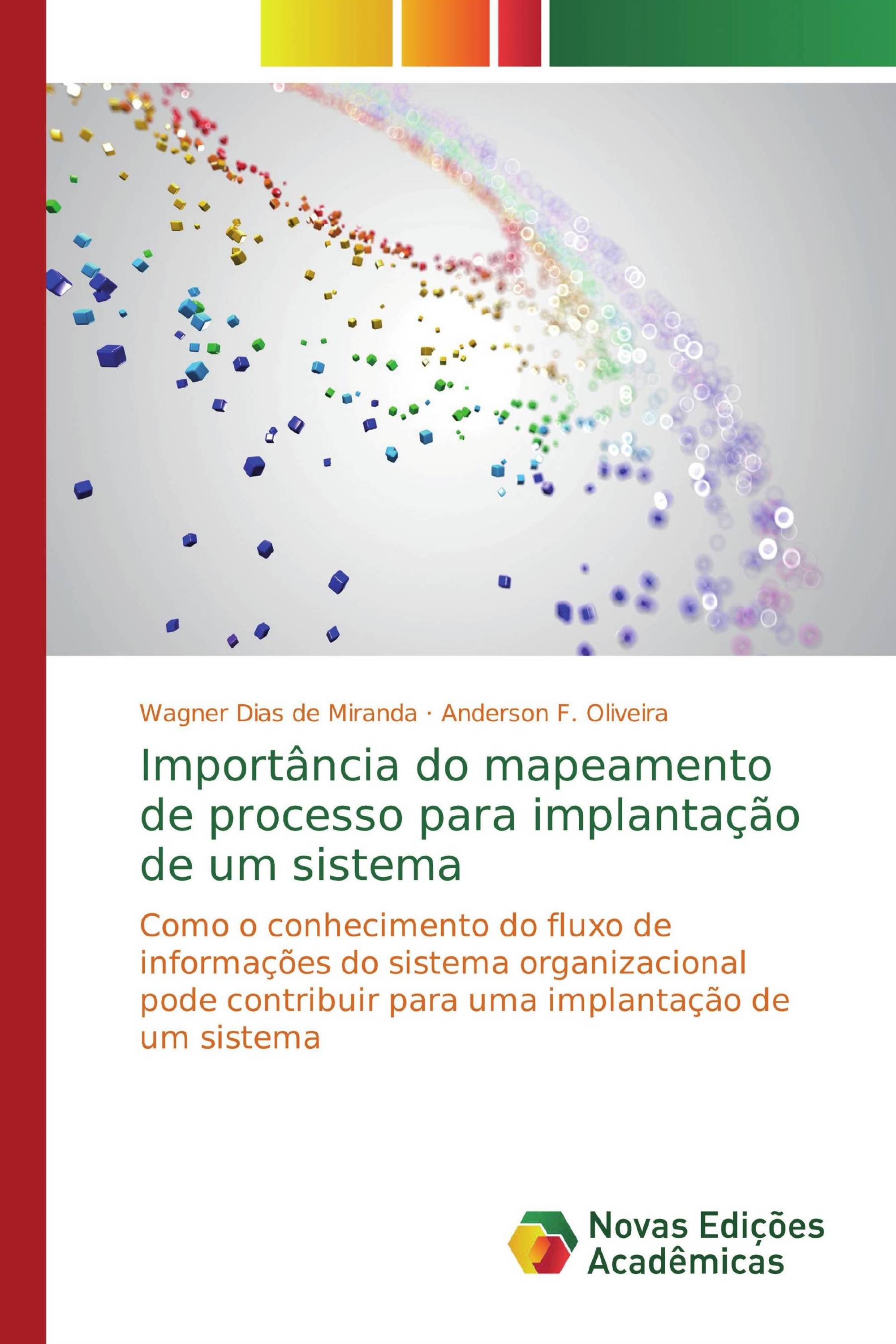 Importância do mapeamento de processo para implantação de um sistema