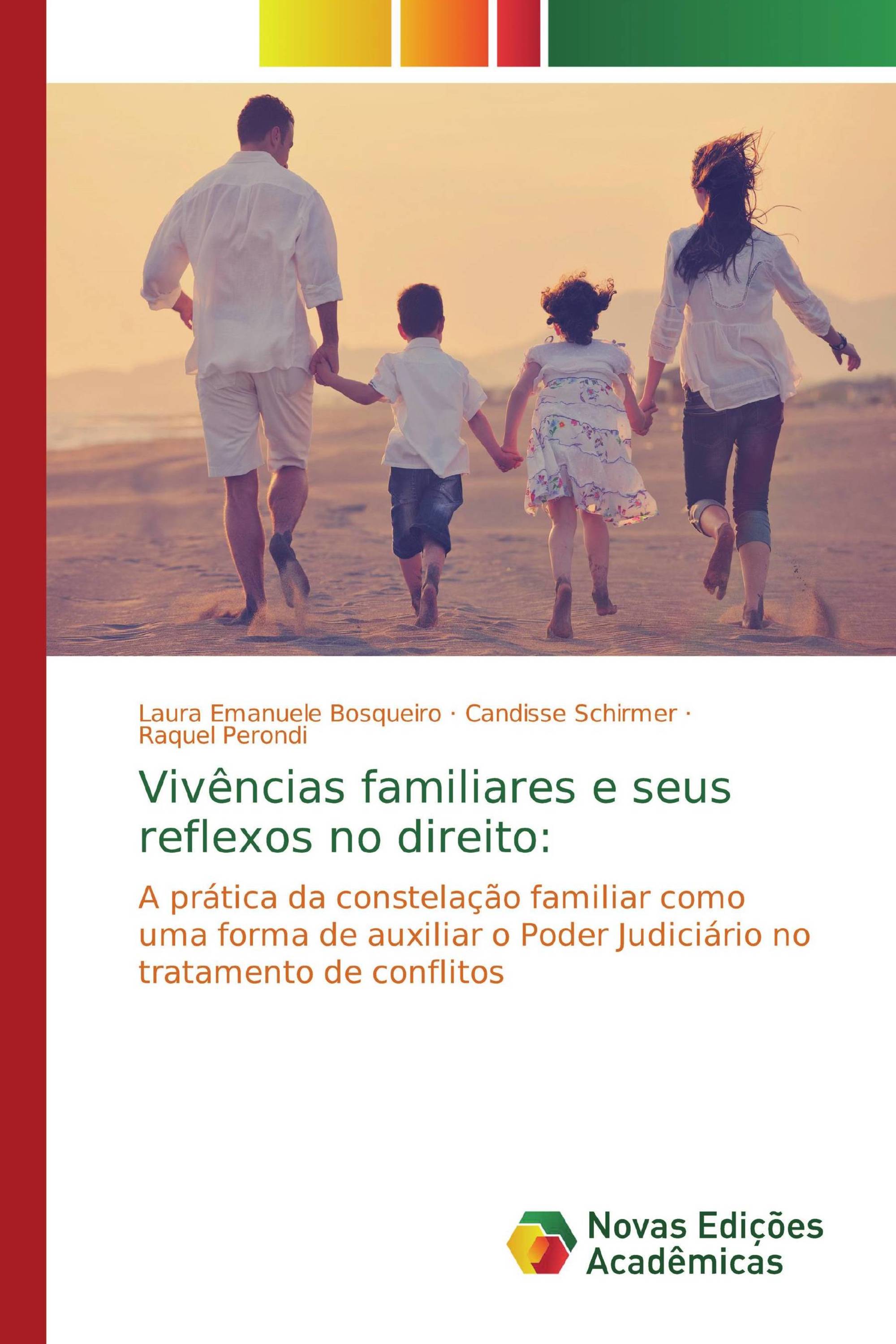 Vivências familiares e seus reflexos no direito: