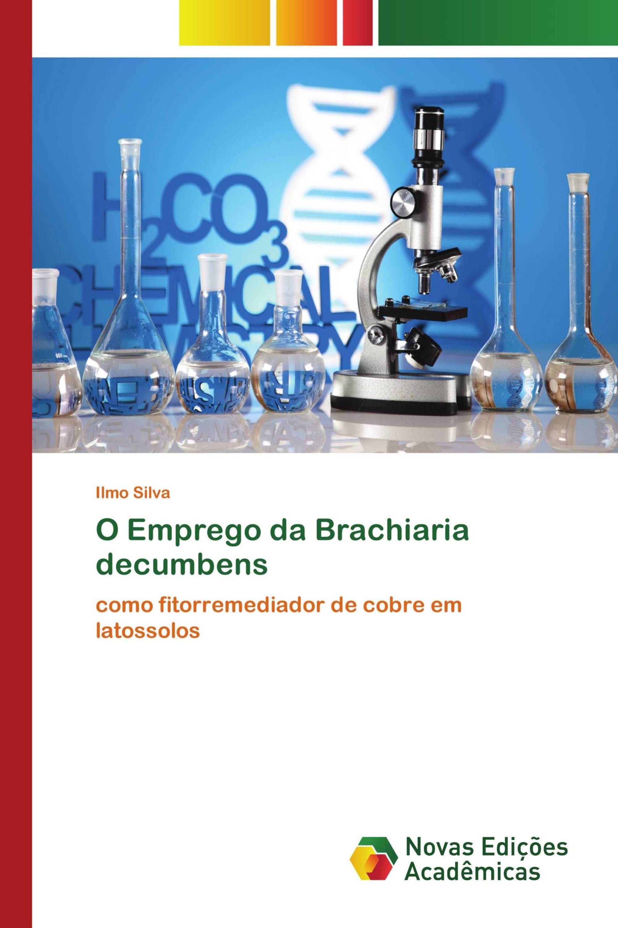 O Emprego da Brachiaria decumbens