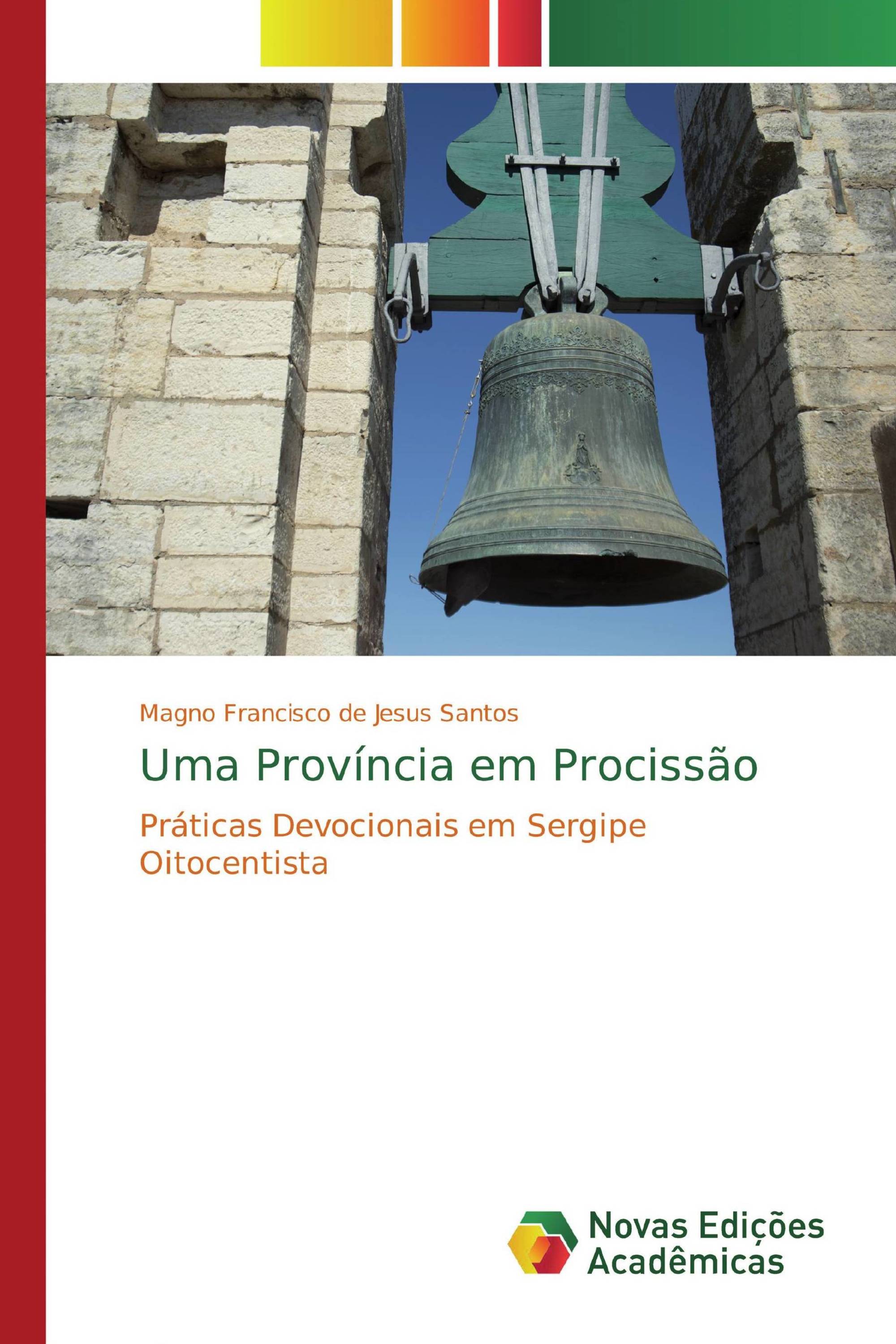 Uma Província em Procissão