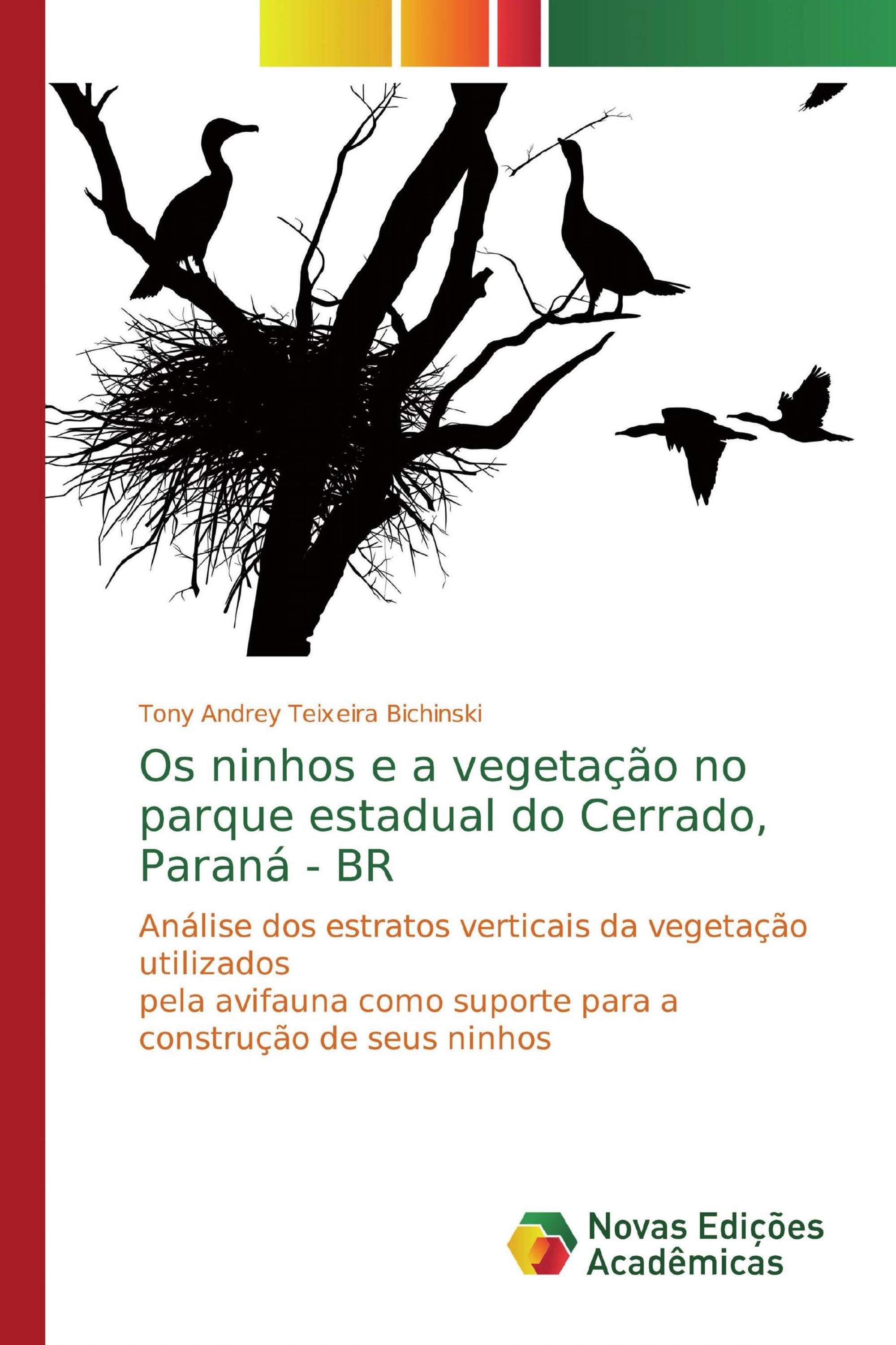 Os ninhos e a vegetação no parque estadual do Cerrado, Paraná - BR