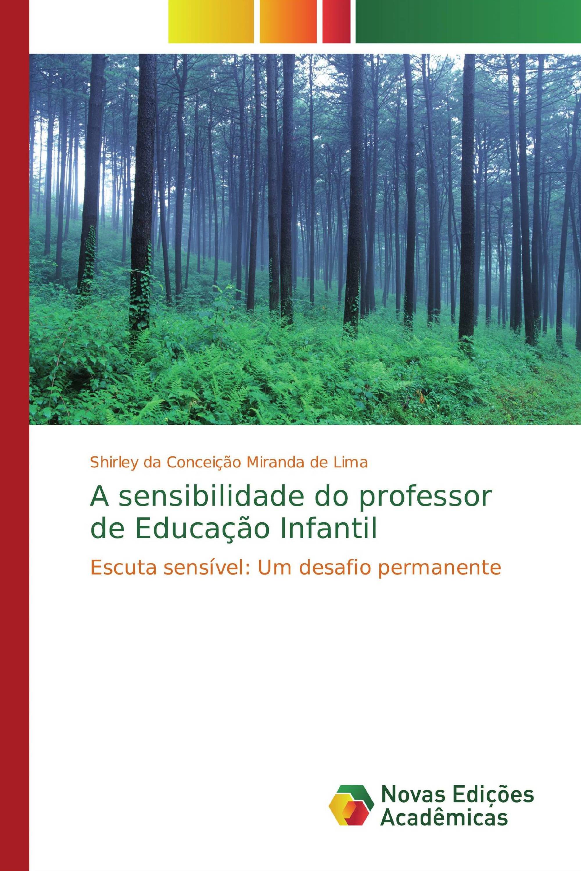 A sensibilidade do professor de Educação Infantil