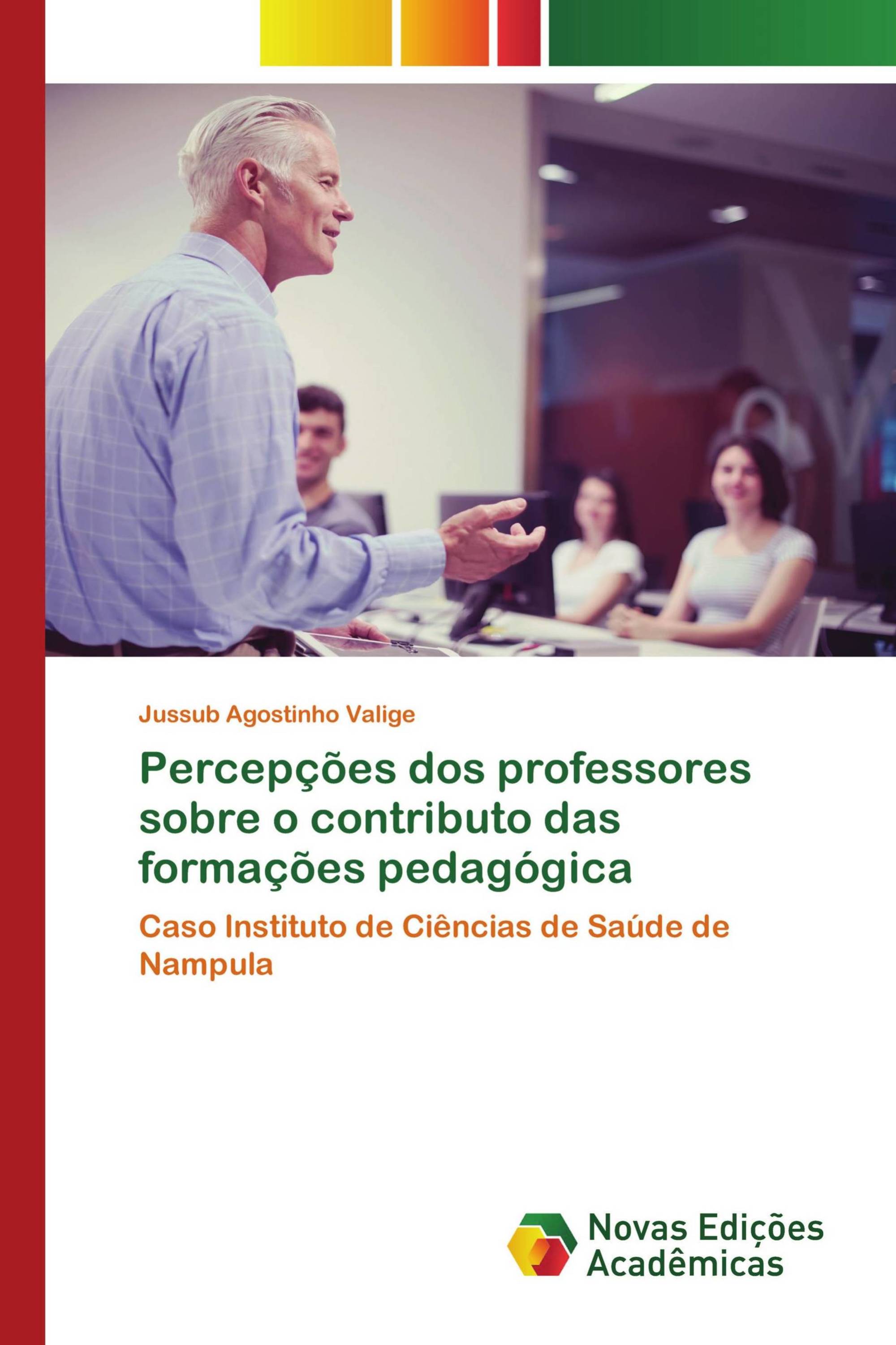 Percepções dos professores sobre o contributo das formações pedagógica