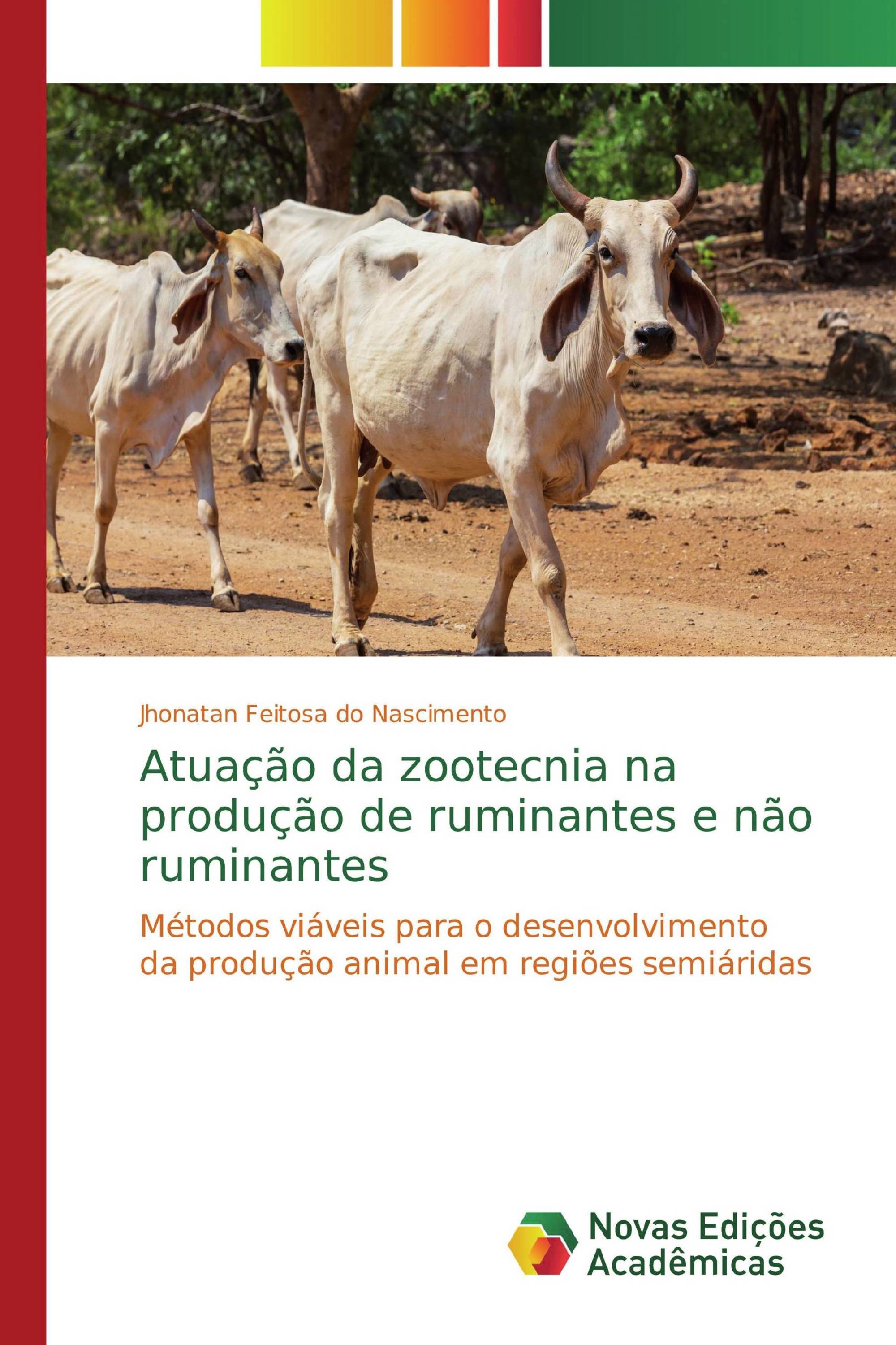 Atuação da zootecnia na produção de ruminantes e não ruminantes