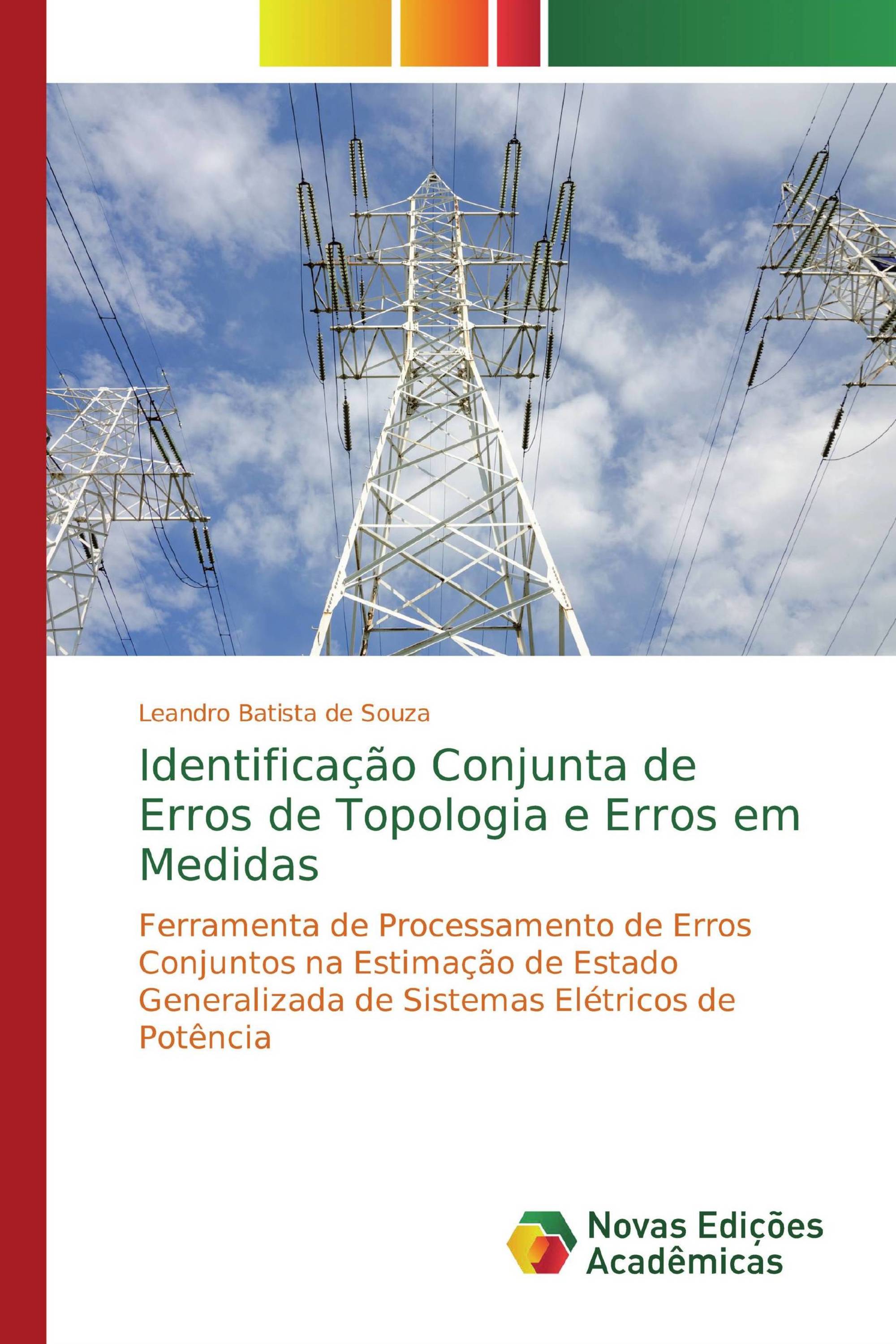 Identificação Conjunta de Erros de Topologia e Erros em Medidas