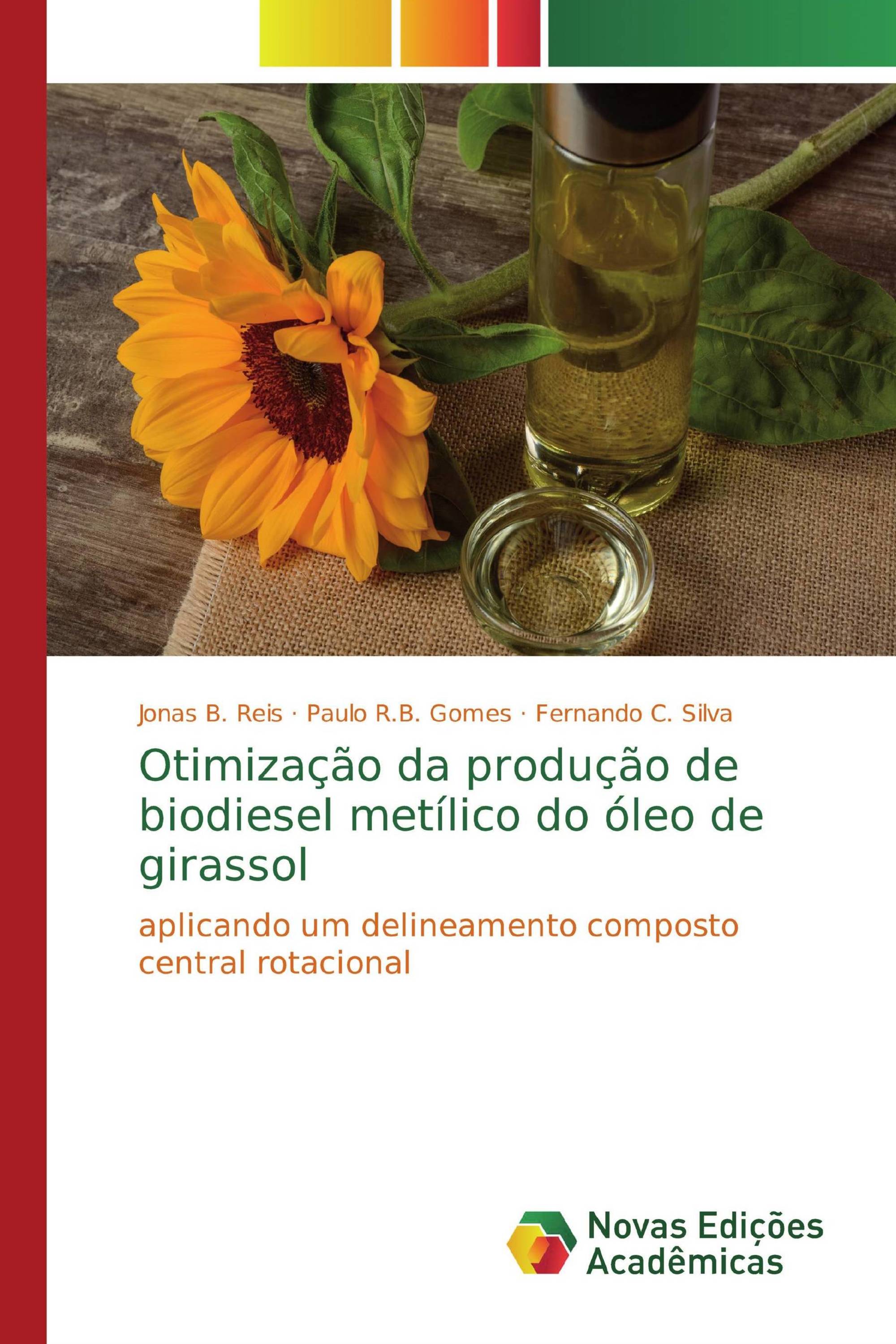 Otimização da produção de biodiesel metílico do óleo de girassol