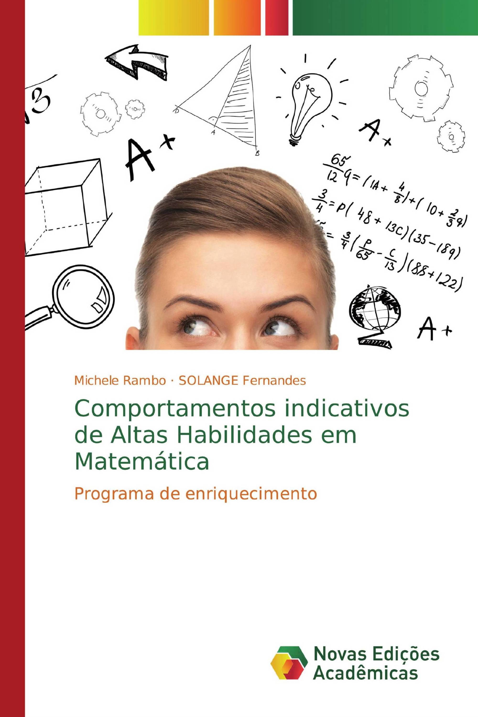 Comportamentos indicativos de Altas Habilidades em Matemática