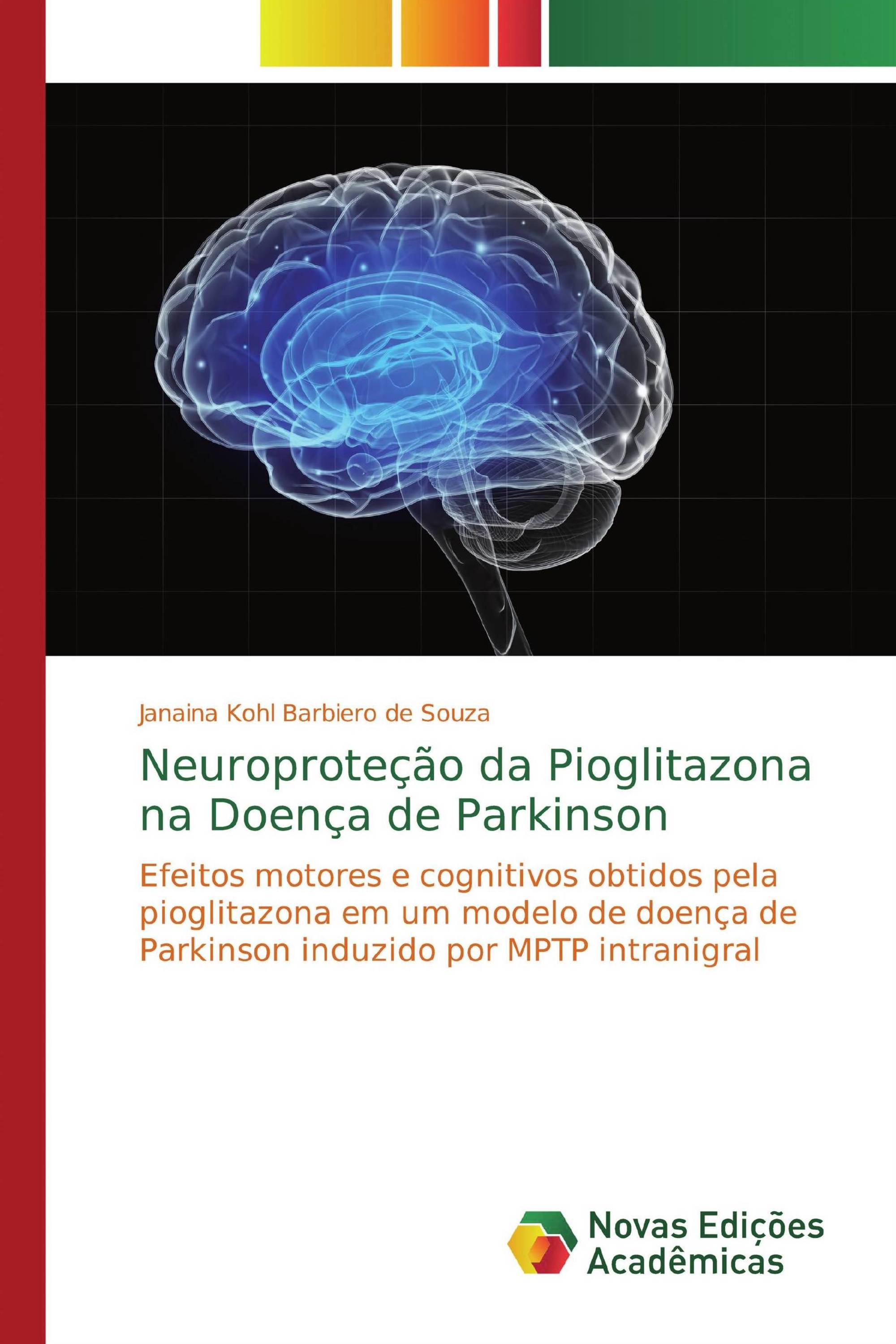 Neuroproteção da Pioglitazona na Doença de Parkinson