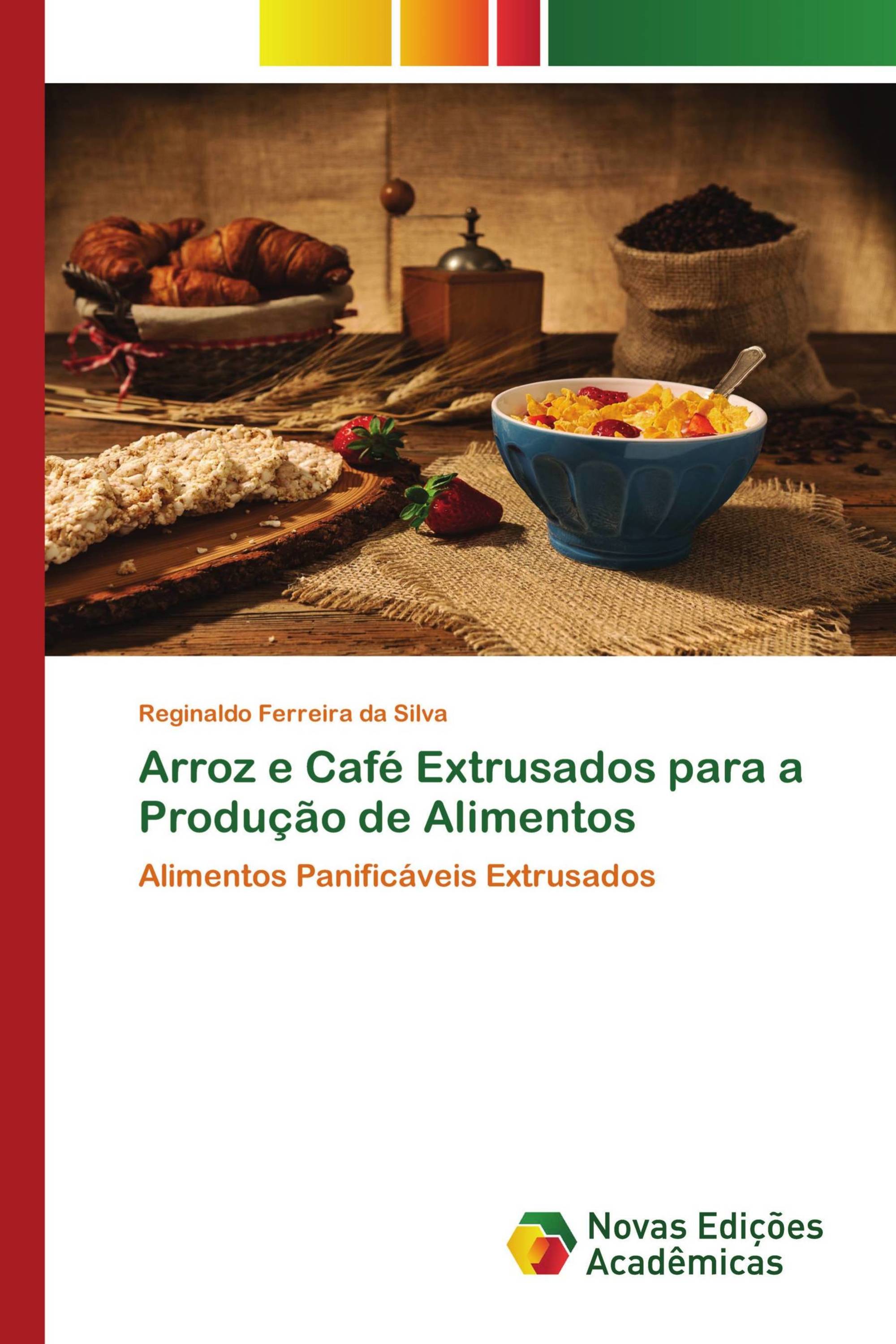 Arroz e Café Extrusados para a Produção de Alimentos