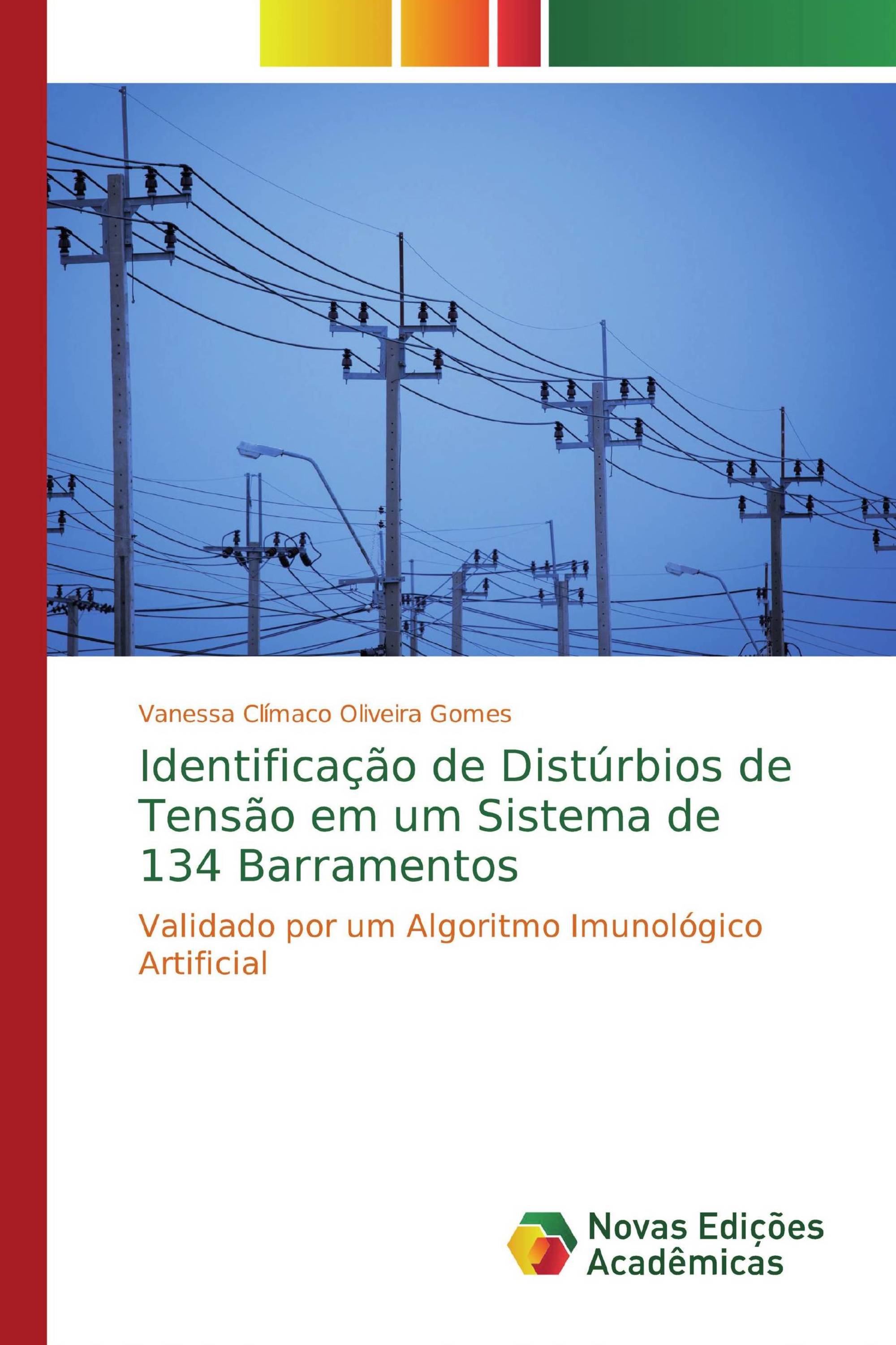 Identificação de Distúrbios de Tensão em um Sistema de 134 Barramentos