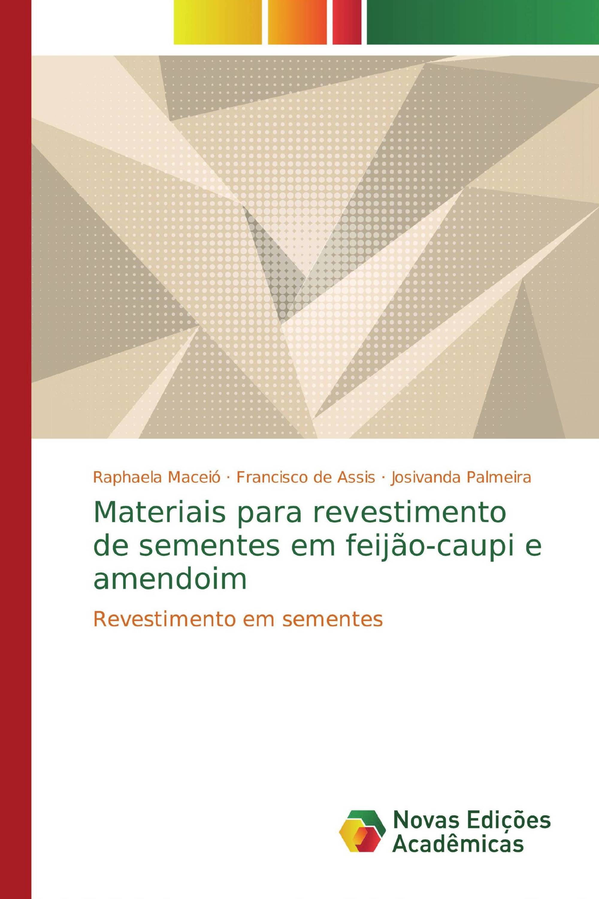 Materiais para revestimento de sementes em feijão-caupi e amendoim