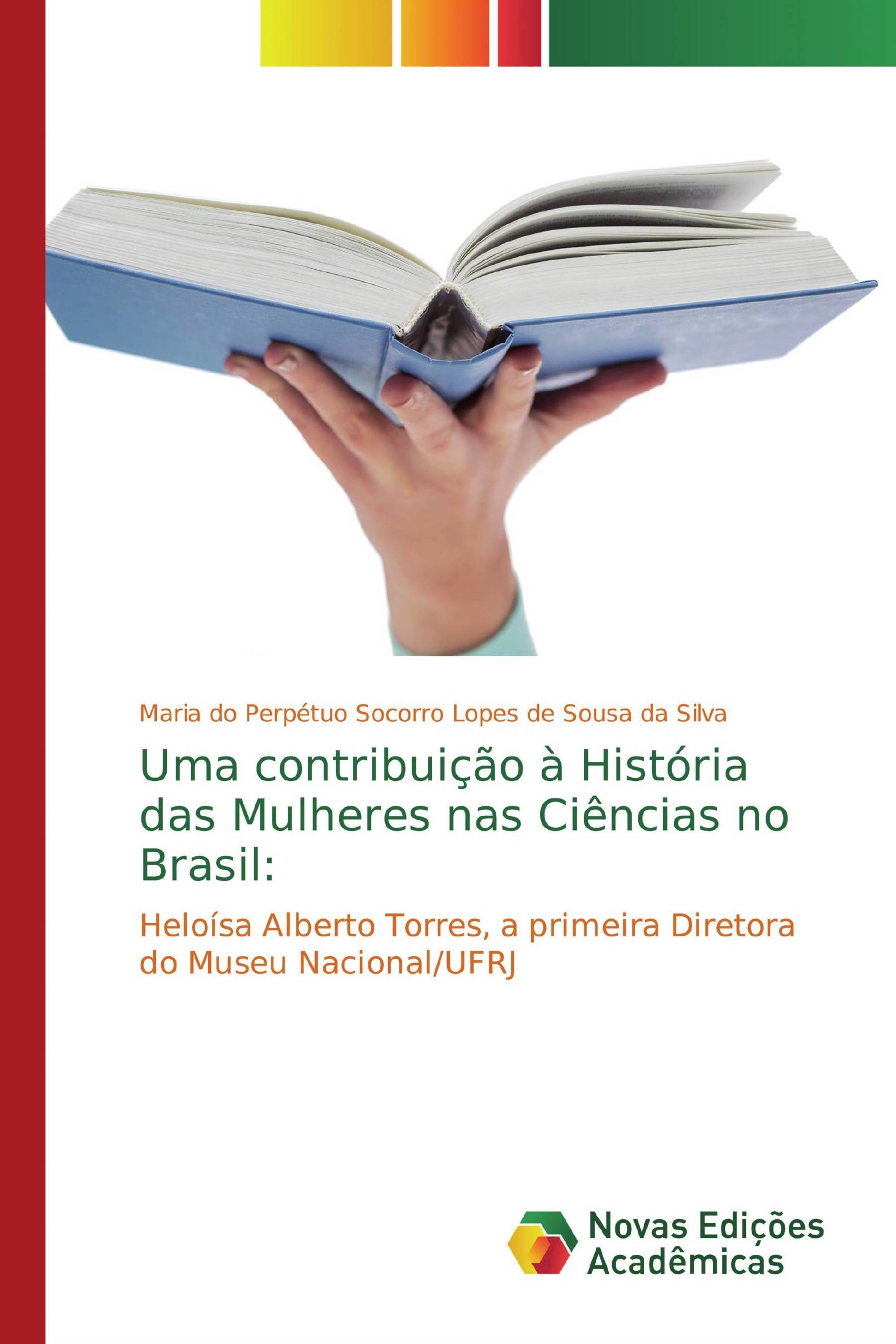 Uma contribuição à História das Mulheres nas Ciências no Brasil: