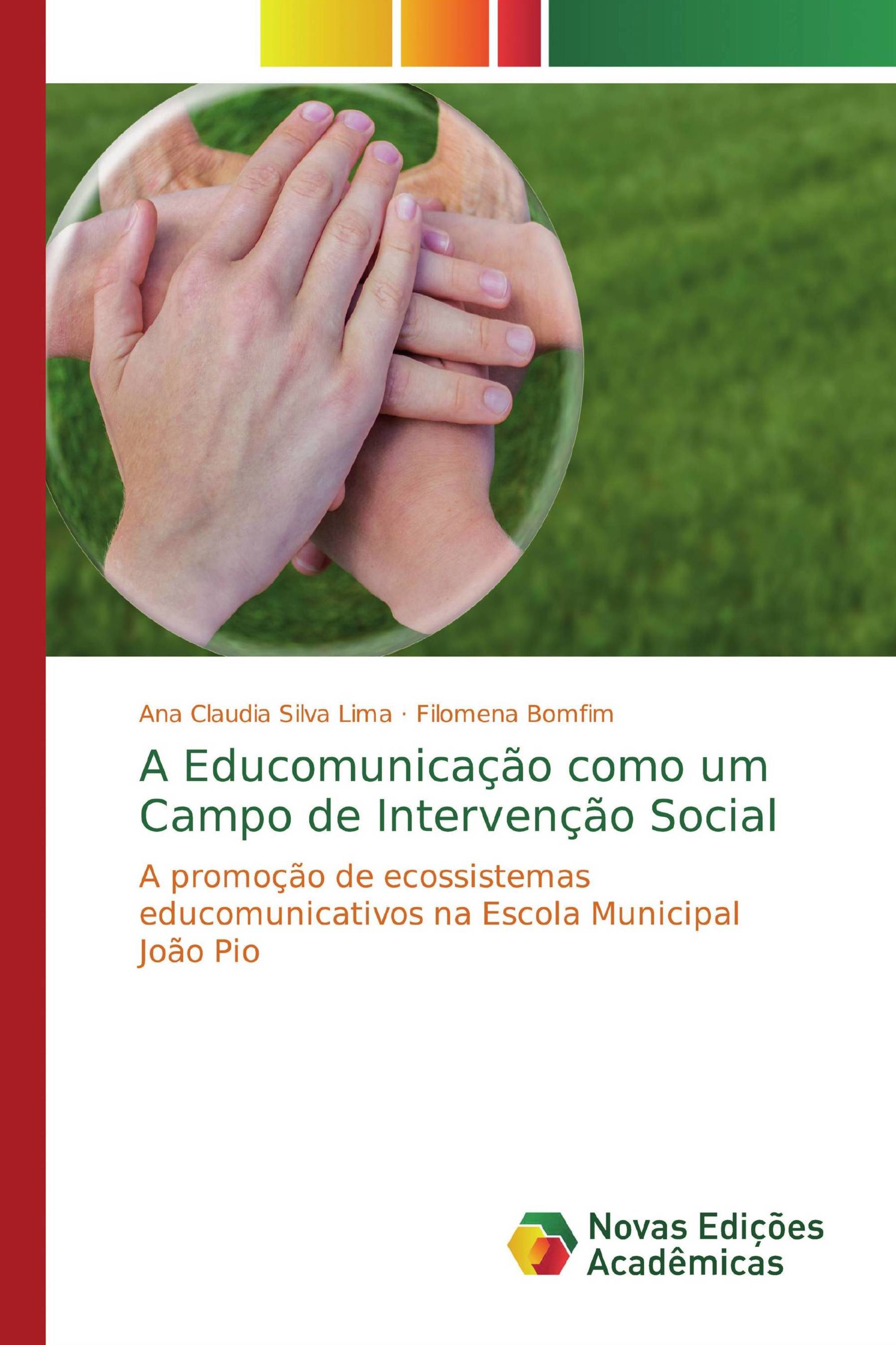 A Educomunicação como um Campo de Intervenção Social