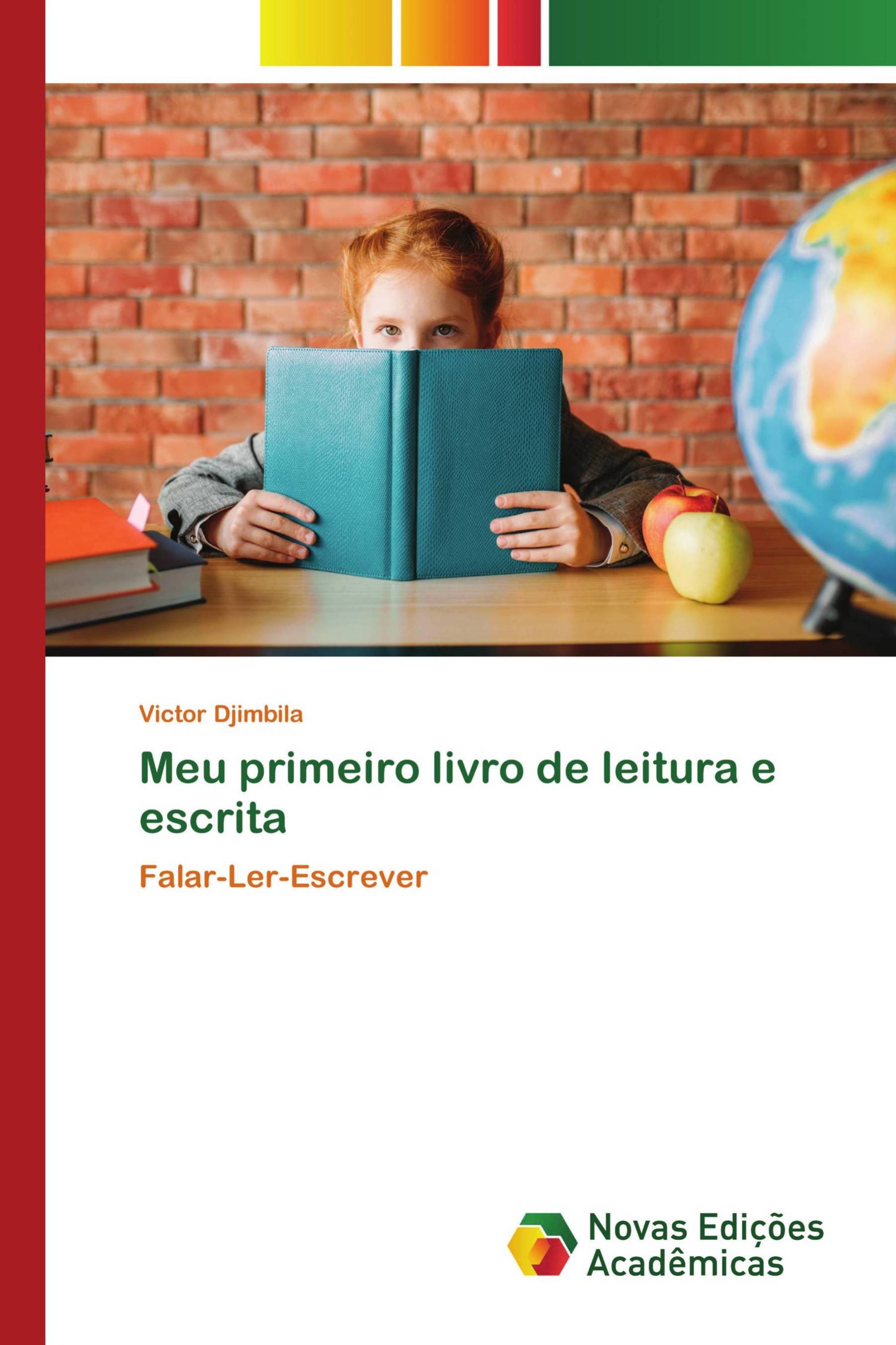 Meu primeiro livro de leitura e escrita