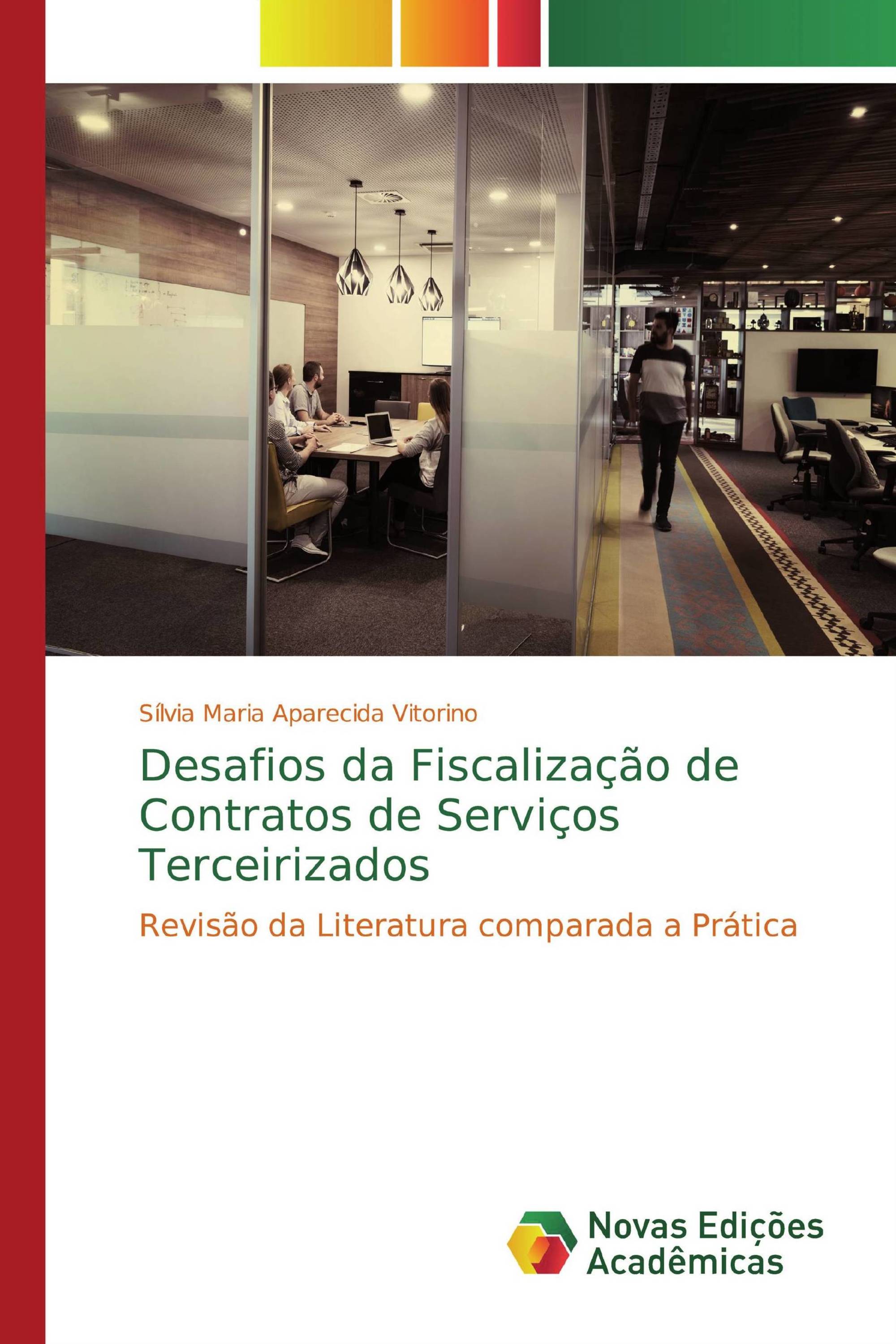 Desafios da Fiscalização de Contratos de Serviços Terceirizados