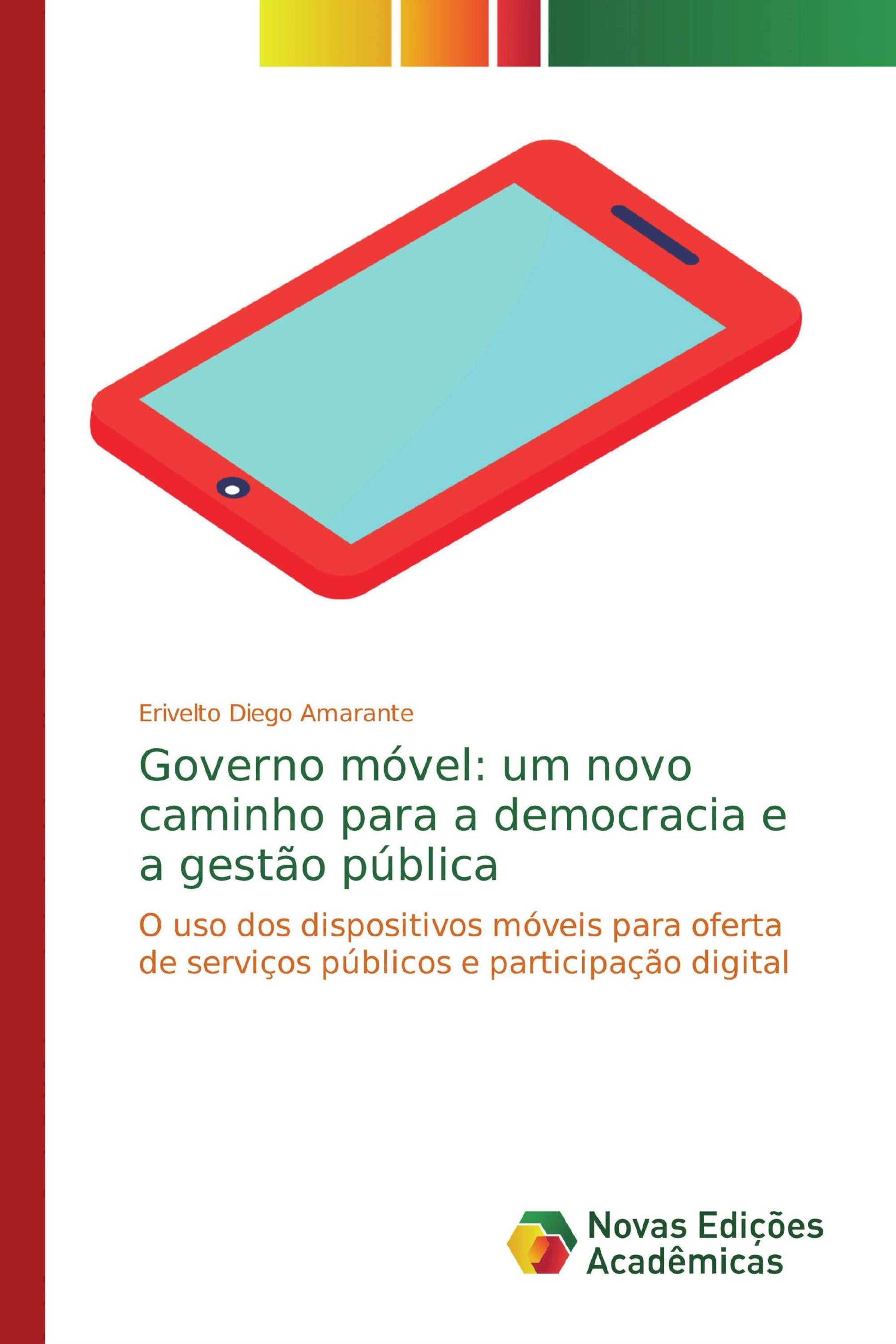 Governo móvel: um novo caminho para a democracia e a gestão pública