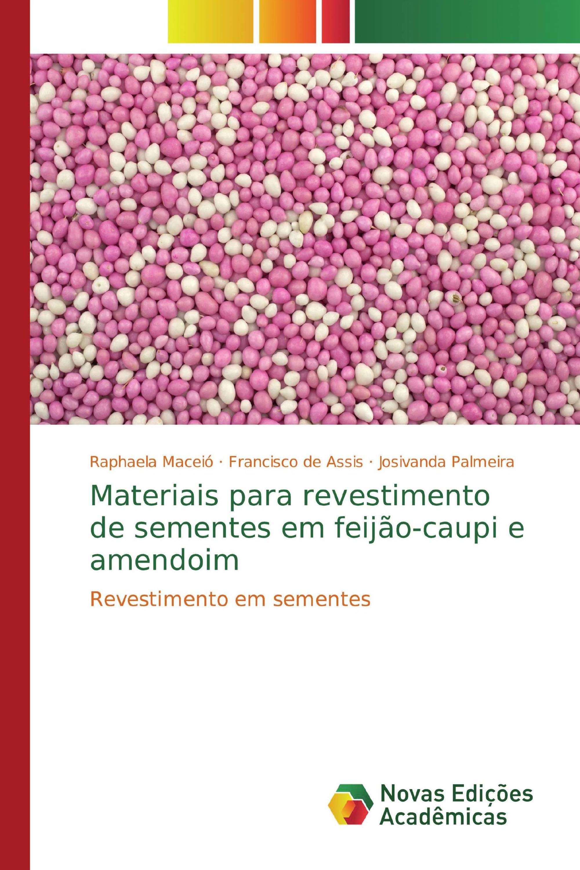 Materiais para revestimento de sementes em feijão-caupi e amendoim