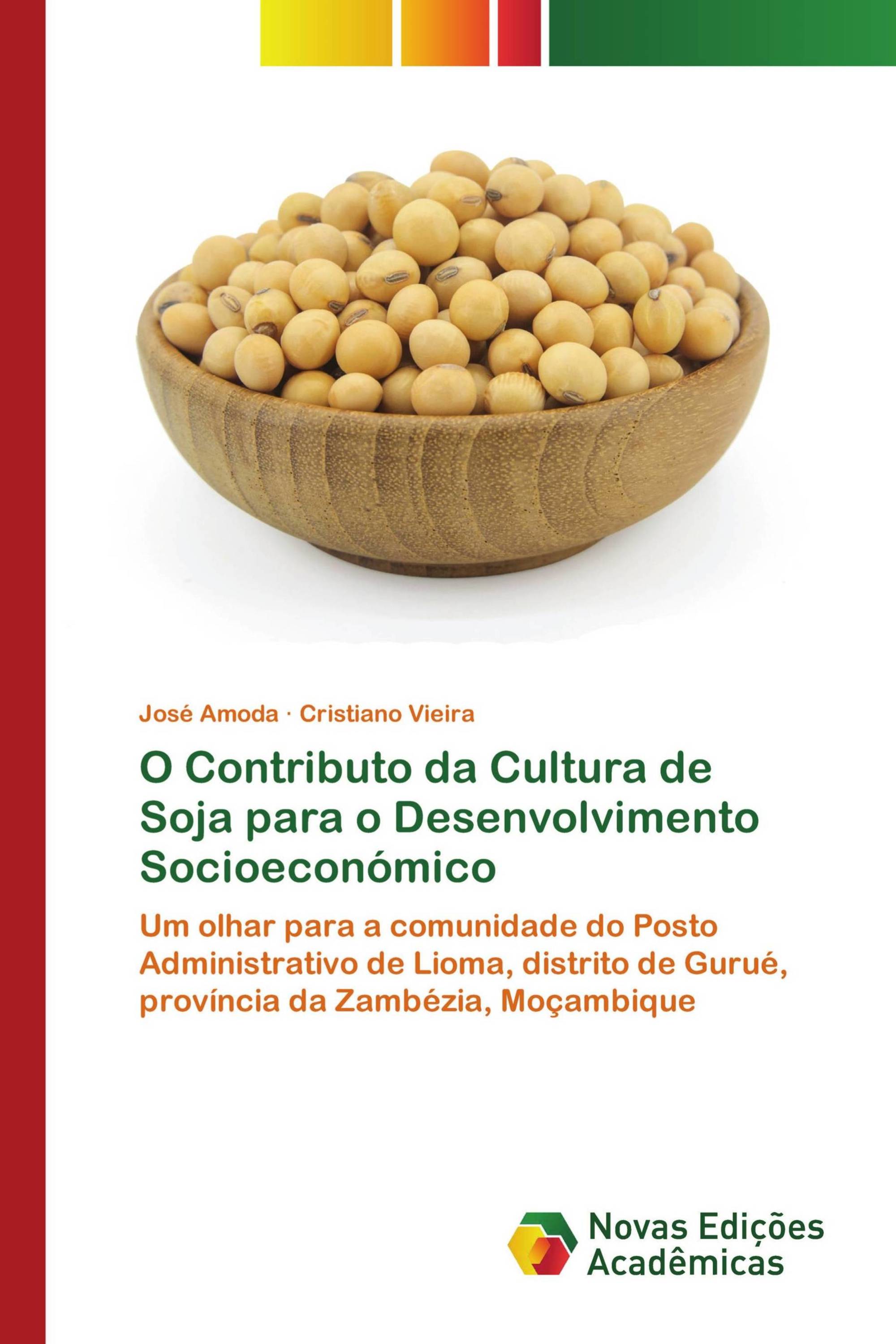 O Contributo da Cultura de Soja para o Desenvolvimento Socioeconómico