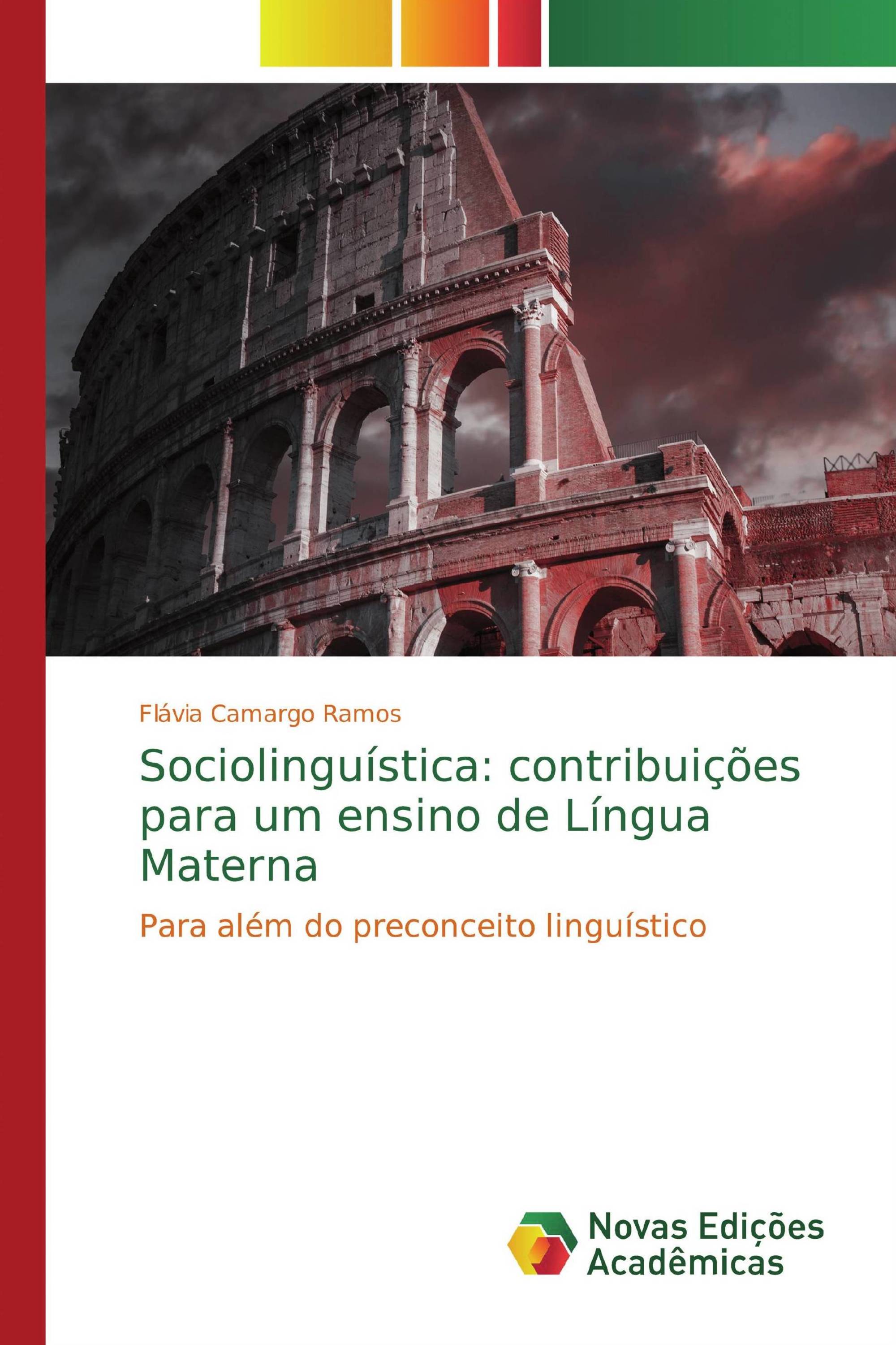 Sociolinguística: contribuições para um ensino de Língua Materna