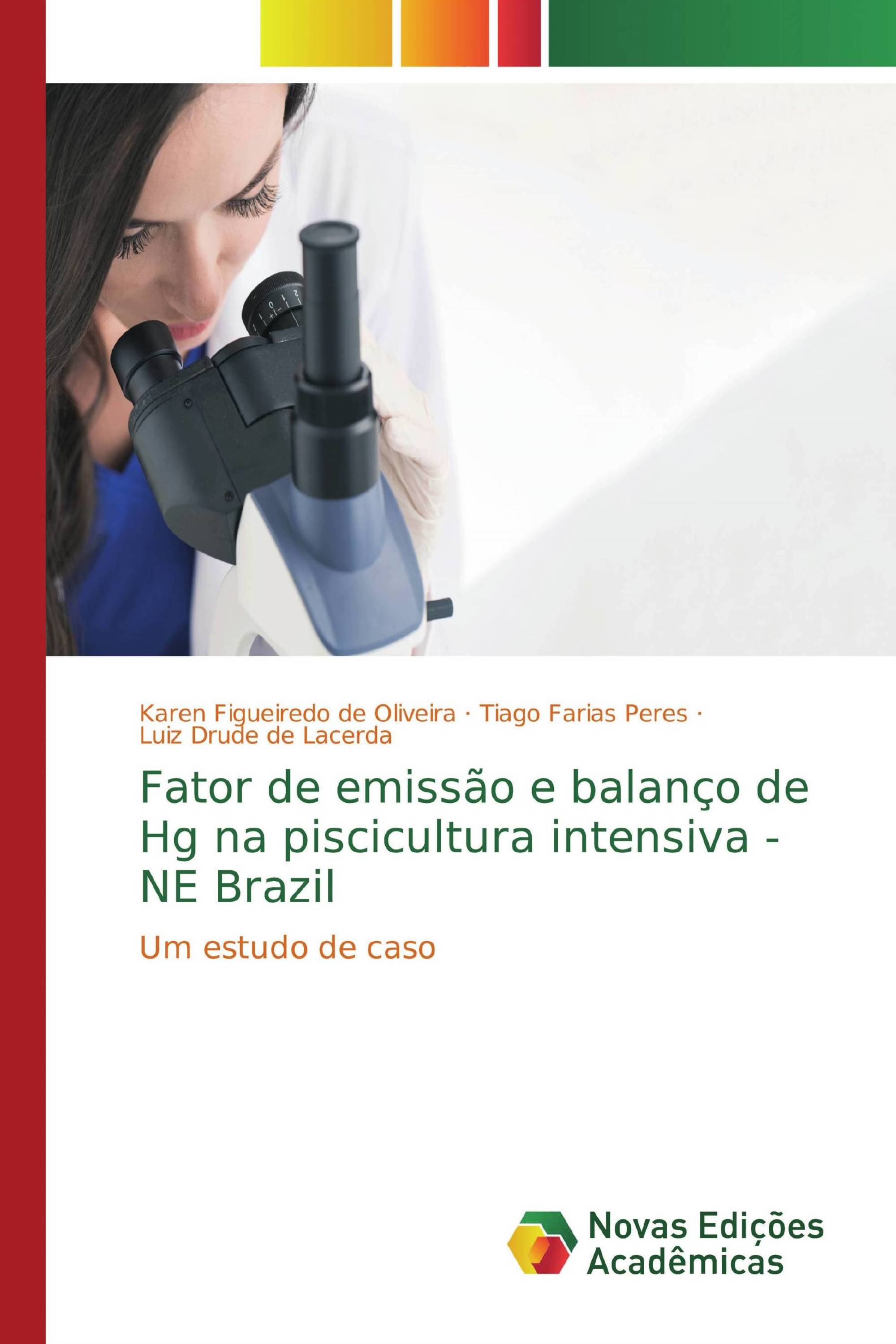 Fator de emissão e balanço de Hg na piscicultura intensiva - NE Brazil