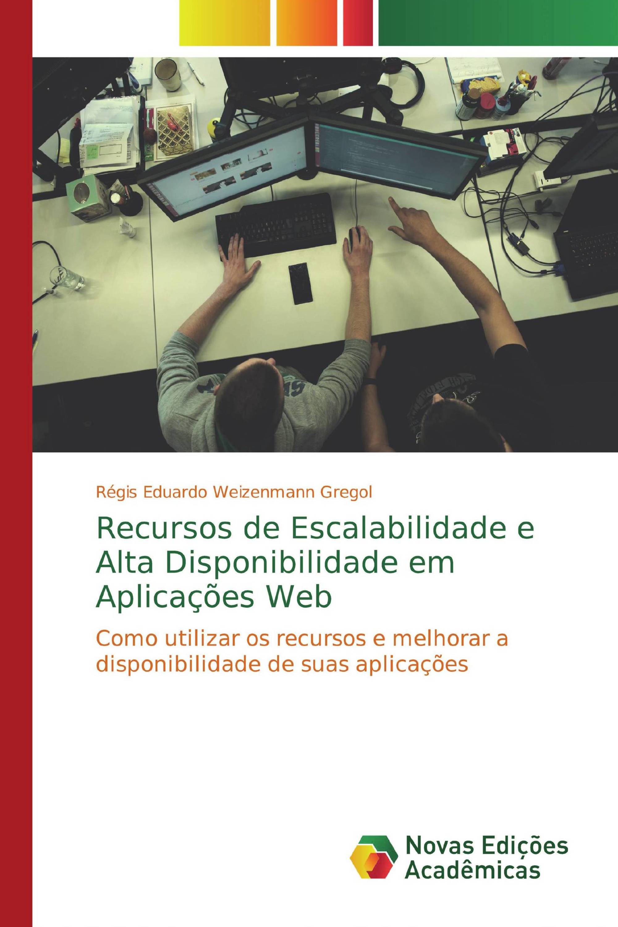 Recursos de Escalabilidade e Alta Disponibilidade em Aplicações Web