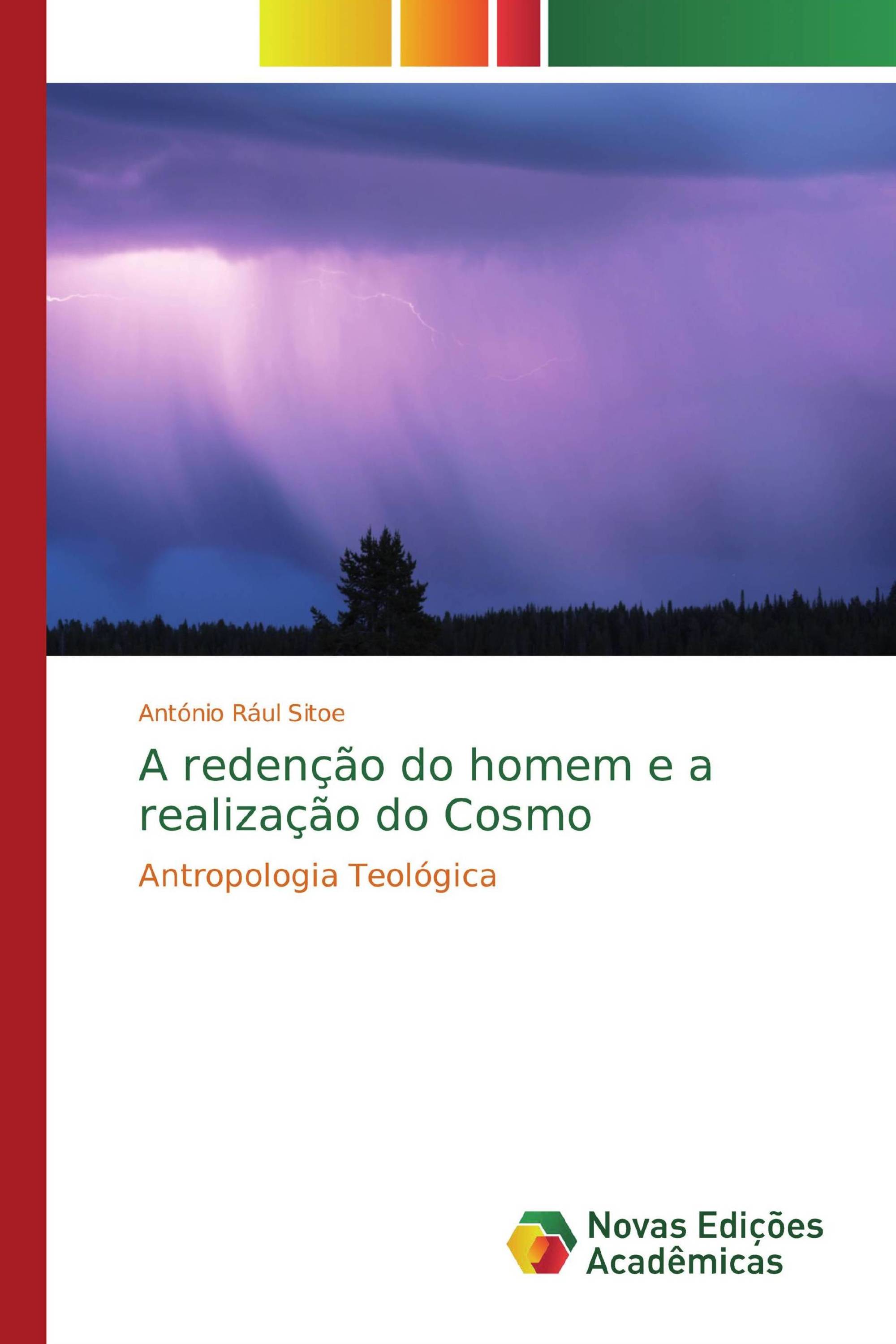 A redenção do homem e a realização do Cosmo