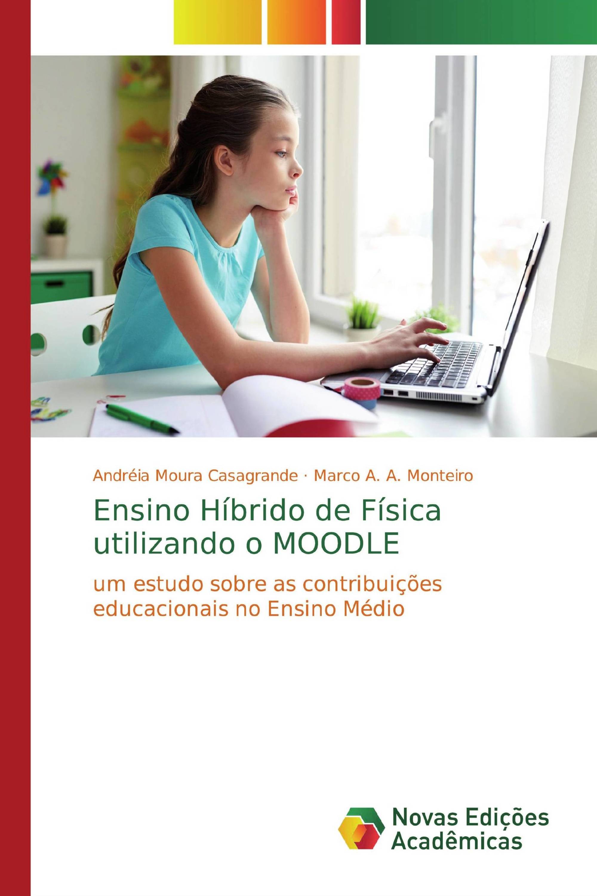 Ensino Híbrido de Física utilizando o MOODLE