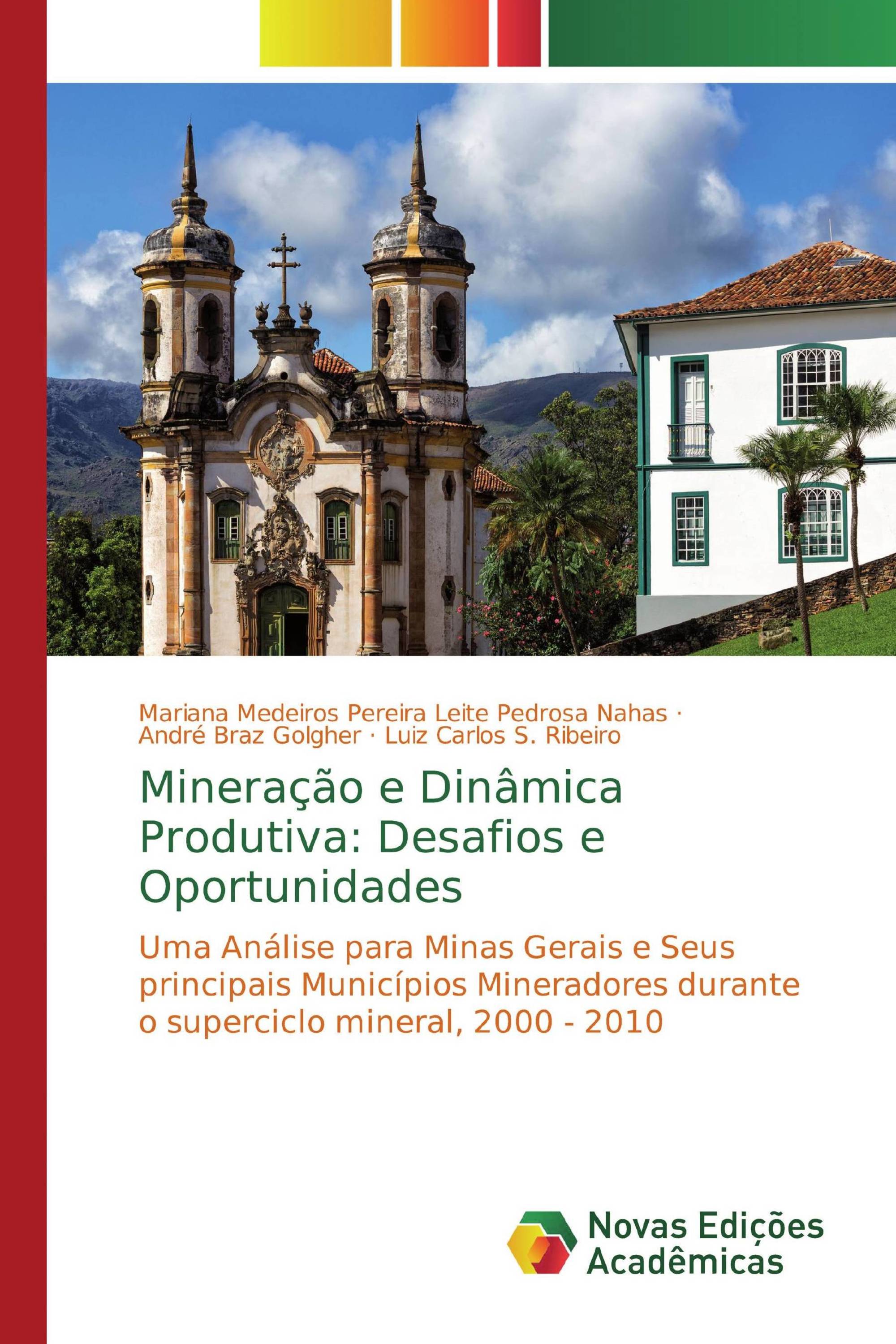 Mineração e Dinâmica Produtiva: Desafios e Oportunidades