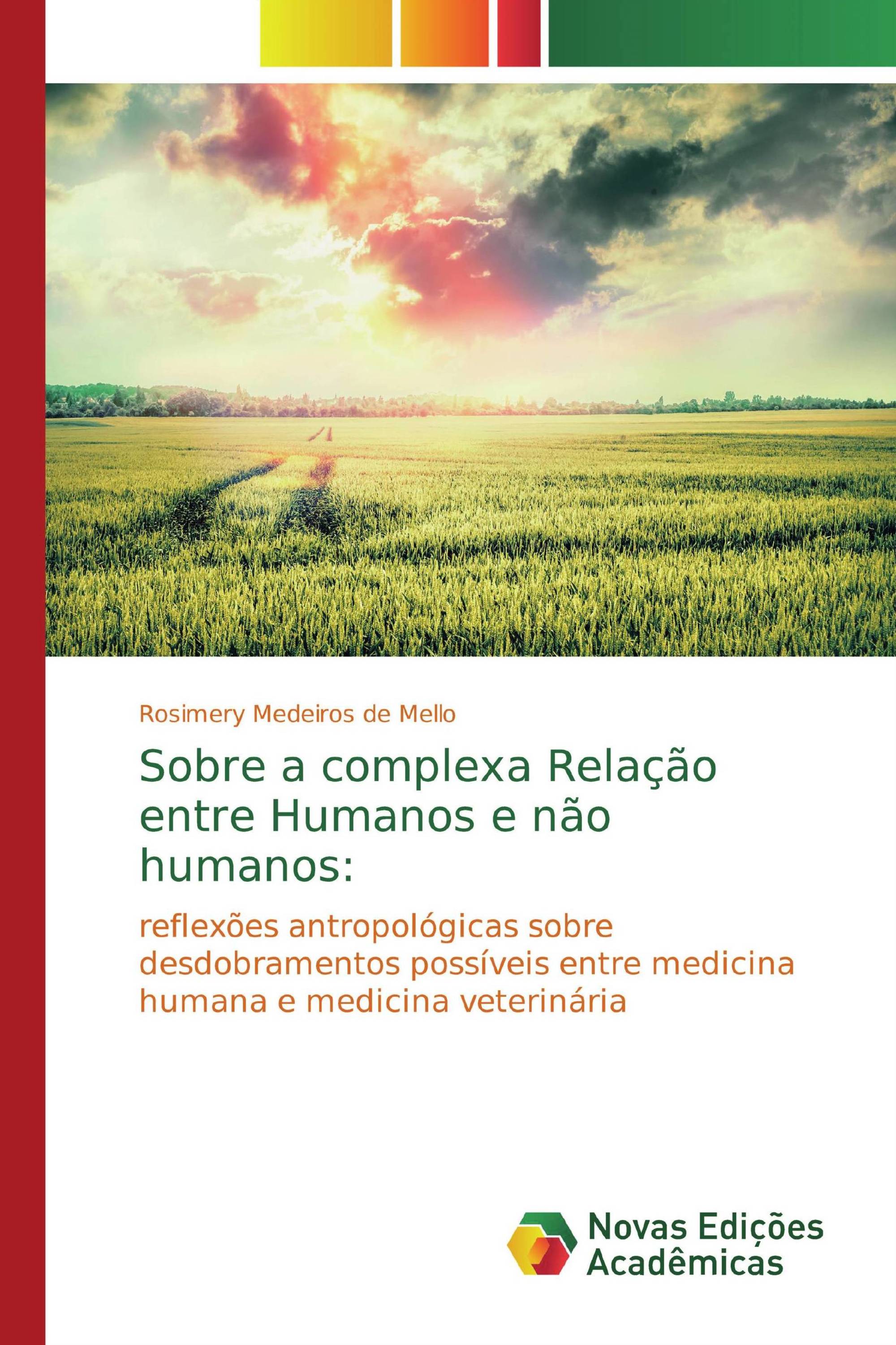 Sobre a complexa Relação entre Humanos e não humanos: