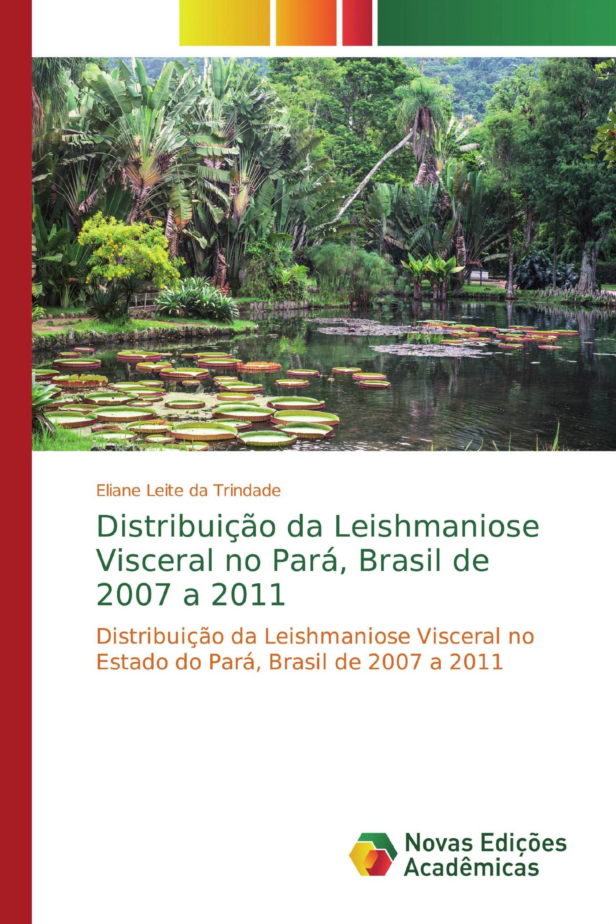 Distribuição da Leishmaniose Visceral no Pará, Brasil de 2007 a 2011