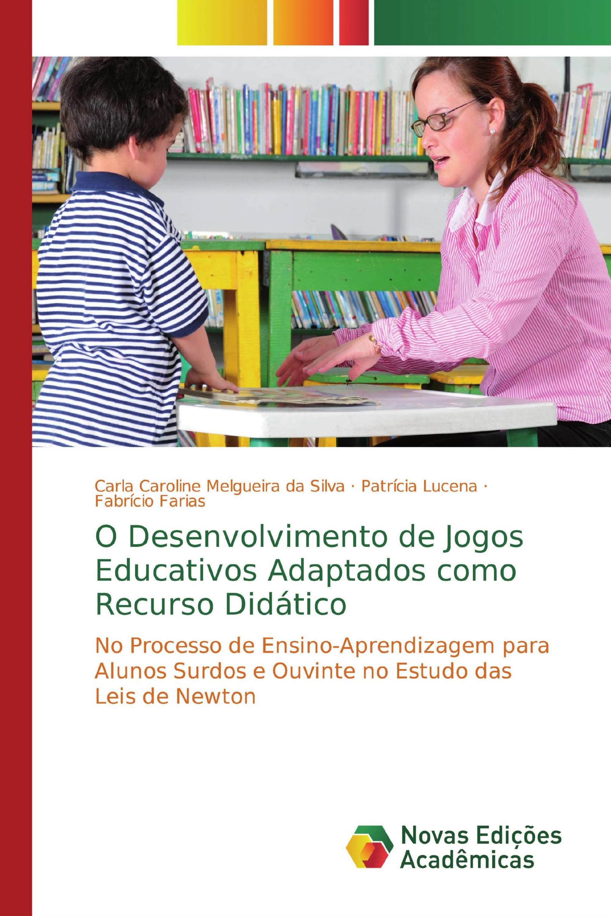 O Desenvolvimento de Jogos Educativos Adaptados como Recurso Didático