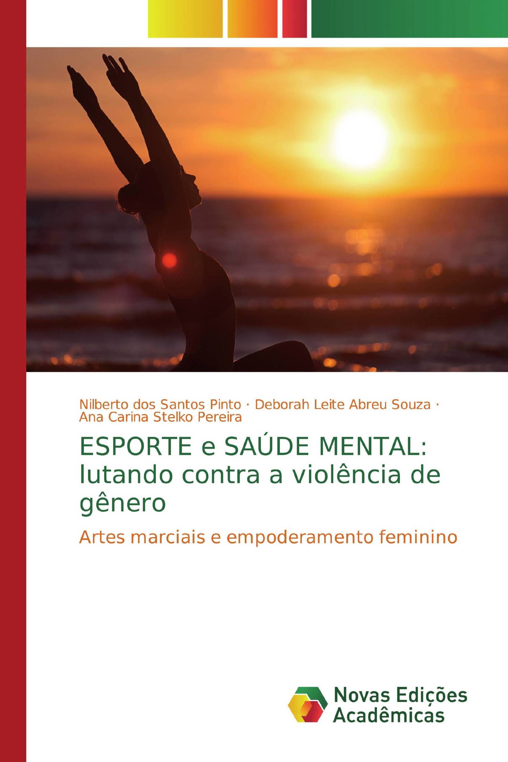 ESPORTE e SAÚDE MENTAL: lutando contra a violência de gênero