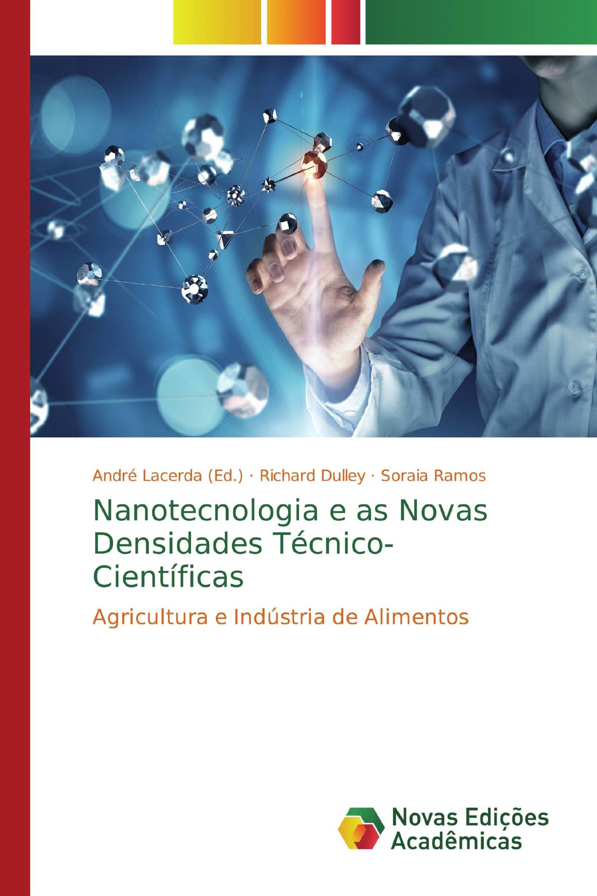 Nanotecnologia e as Novas Densidades Técnico-Científicas